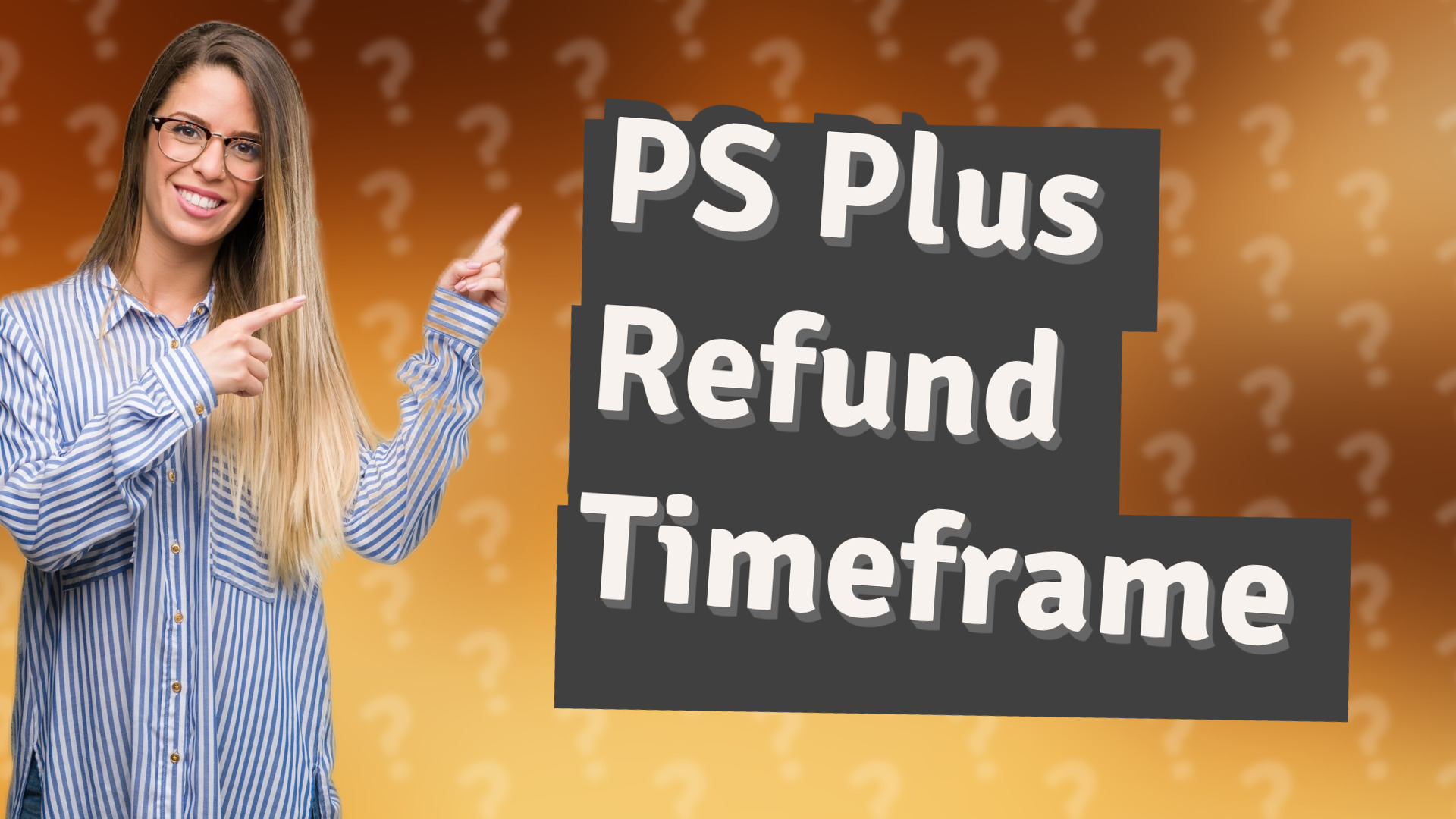 PS Plus Refund Timeframe
