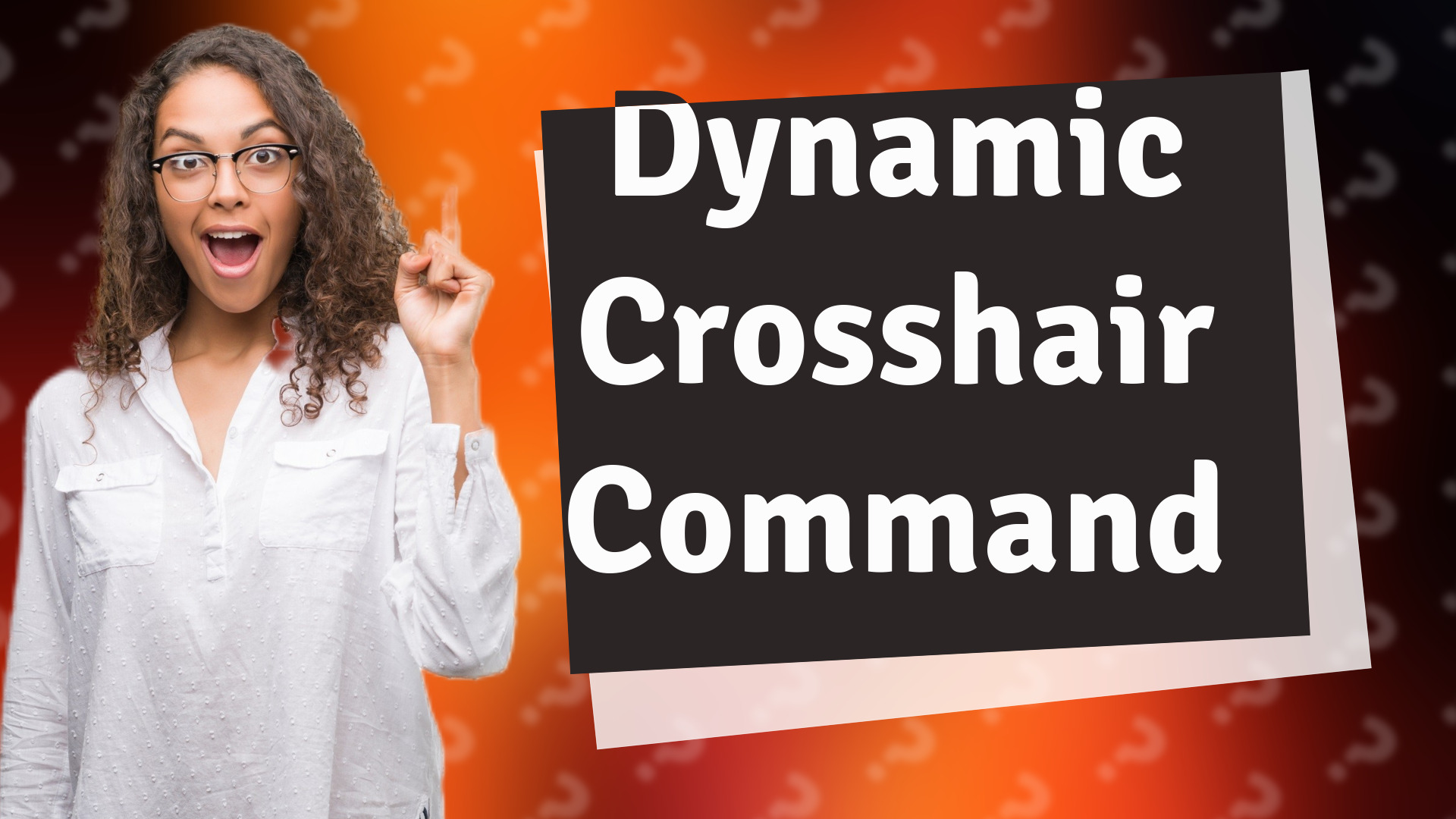 Dynamic Crosshair Command