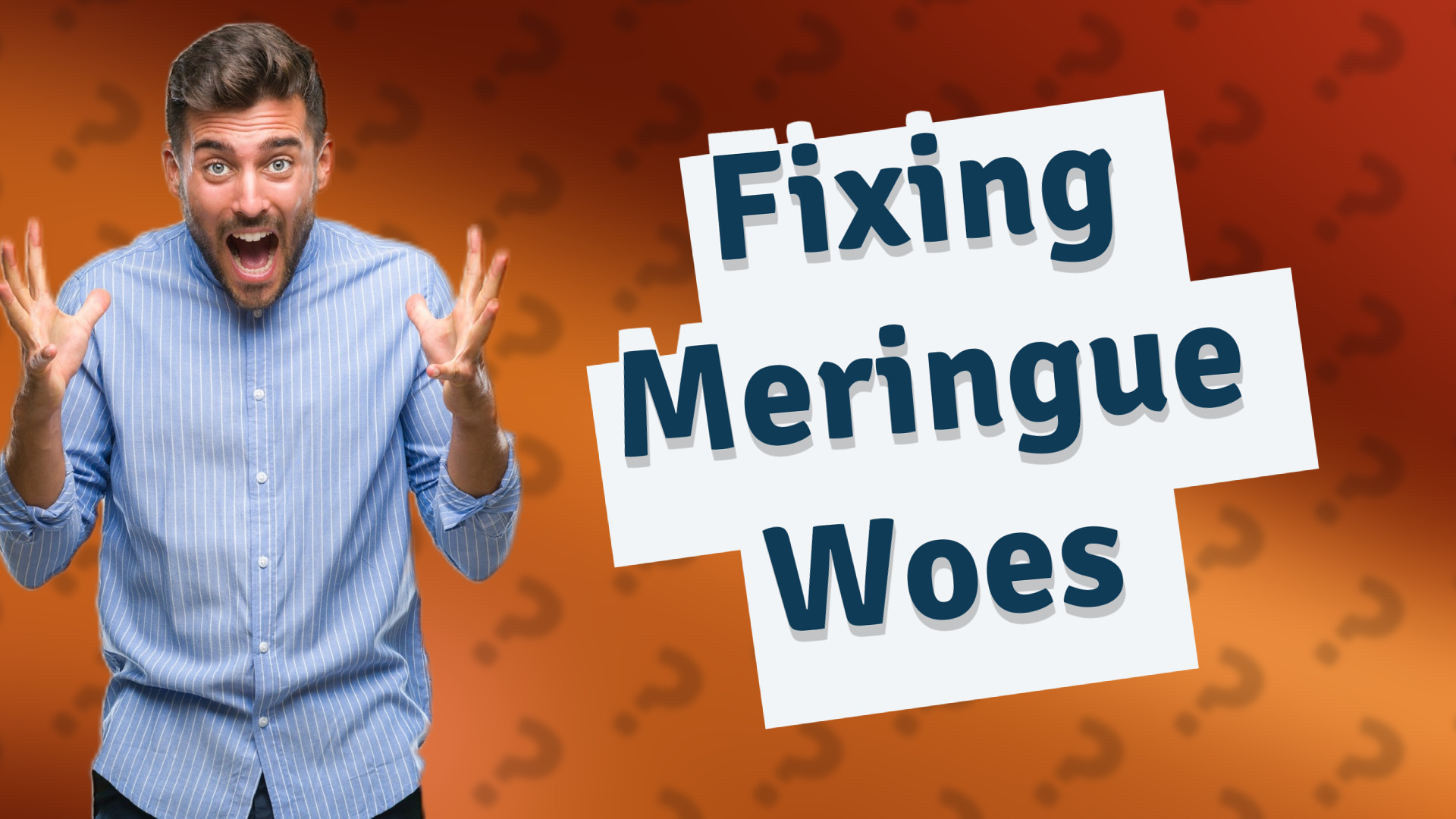 Fixing Meringue Woes