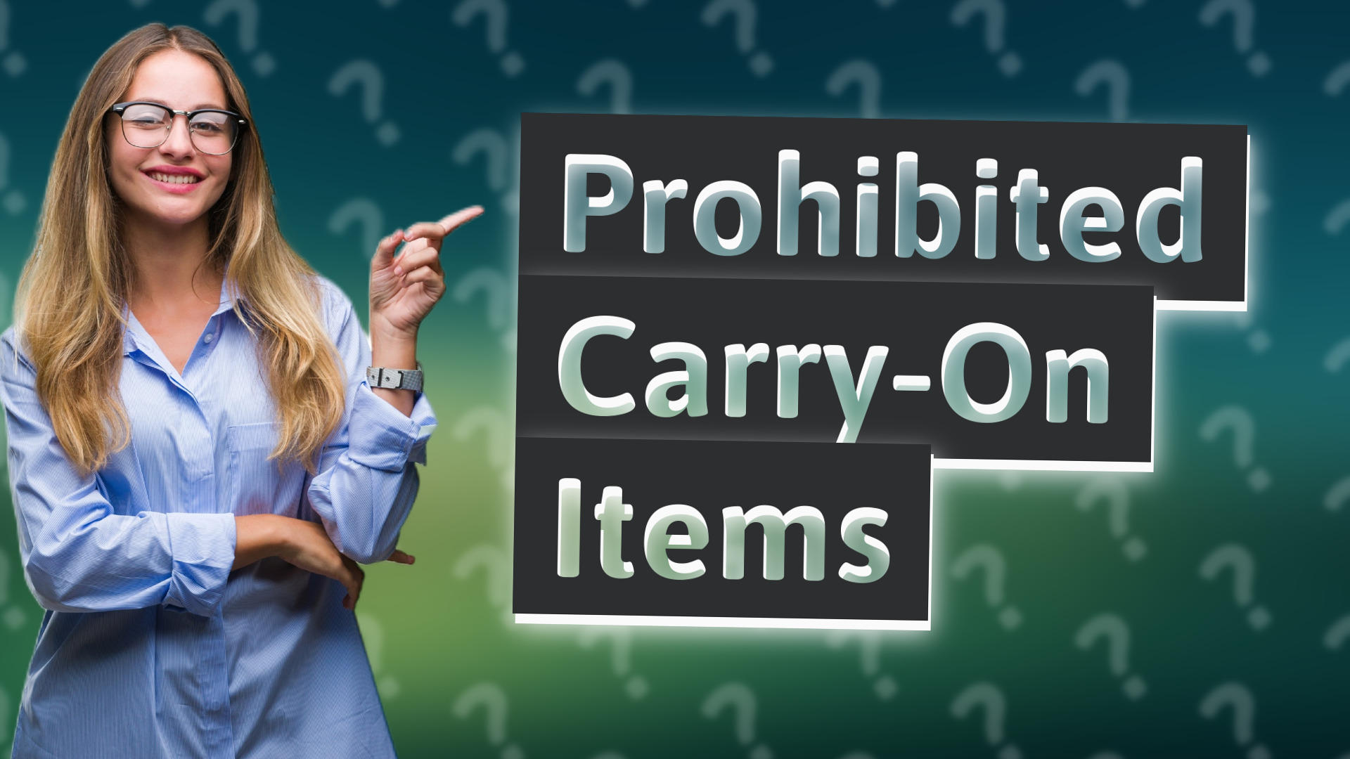Prohibited Carry-On Items
