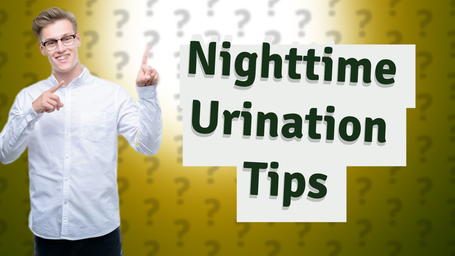 Nighttime Urination Tips