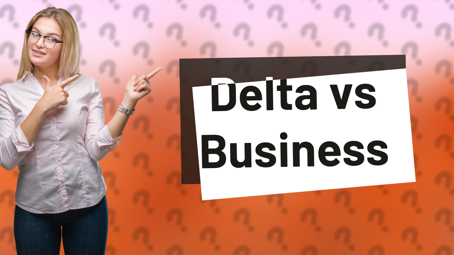Delta vs Business