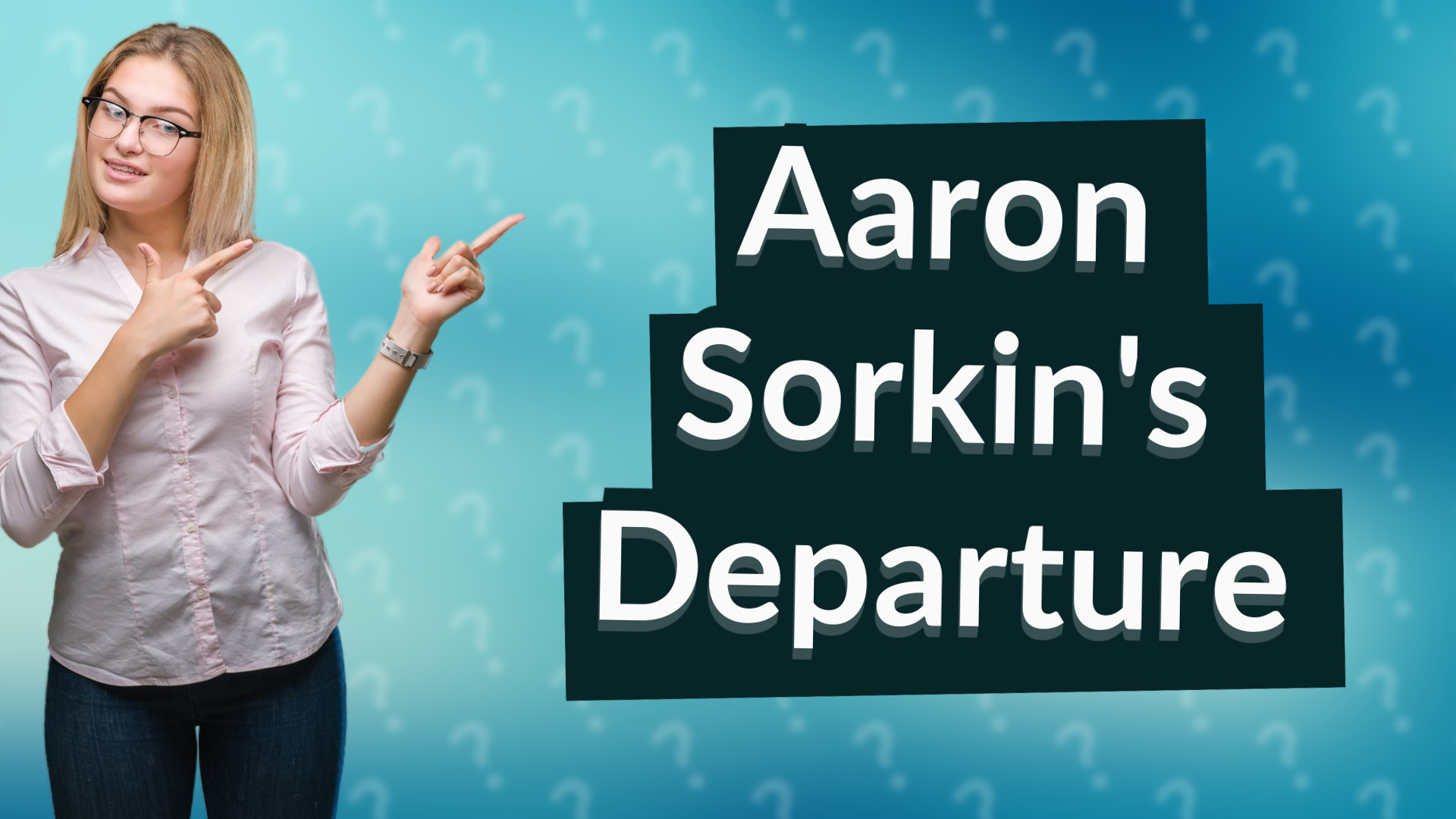 Aaron Sorkin's Departure