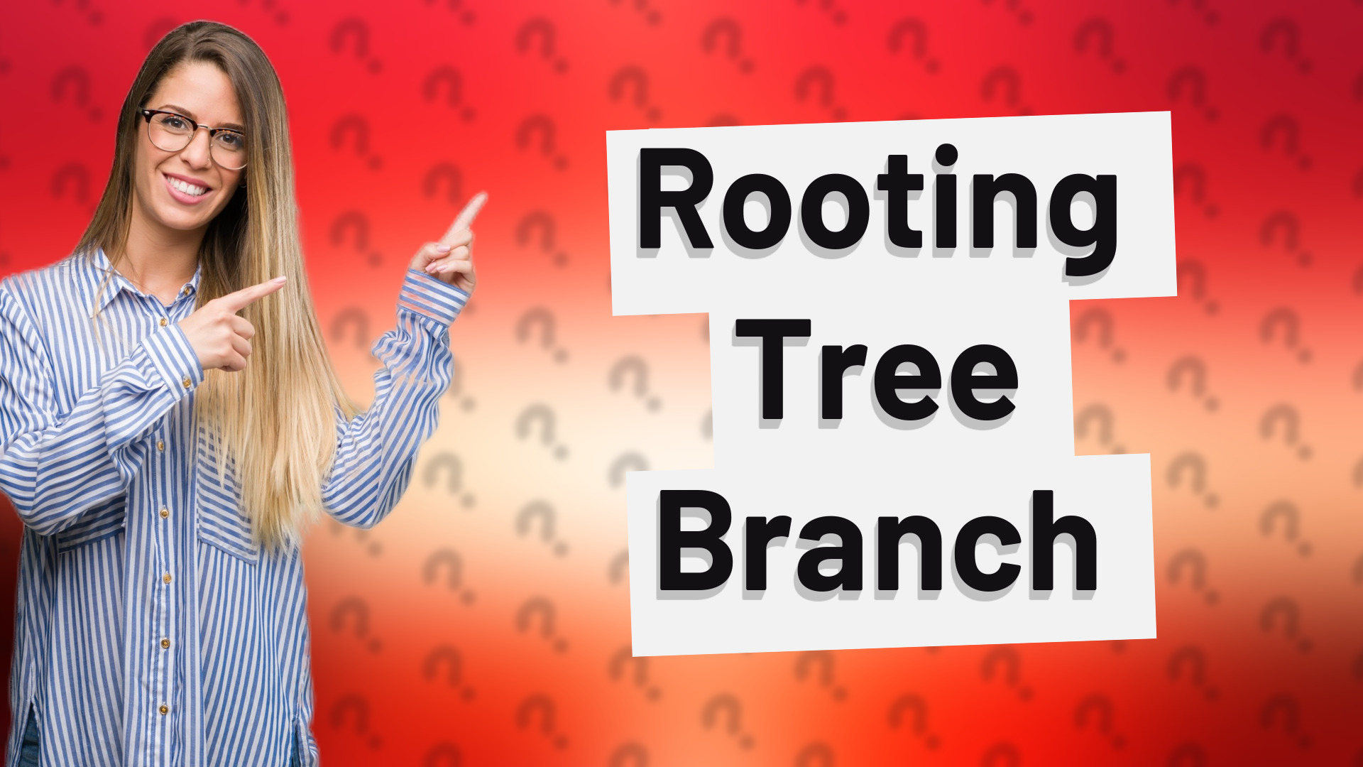 Rooting Tree Branch