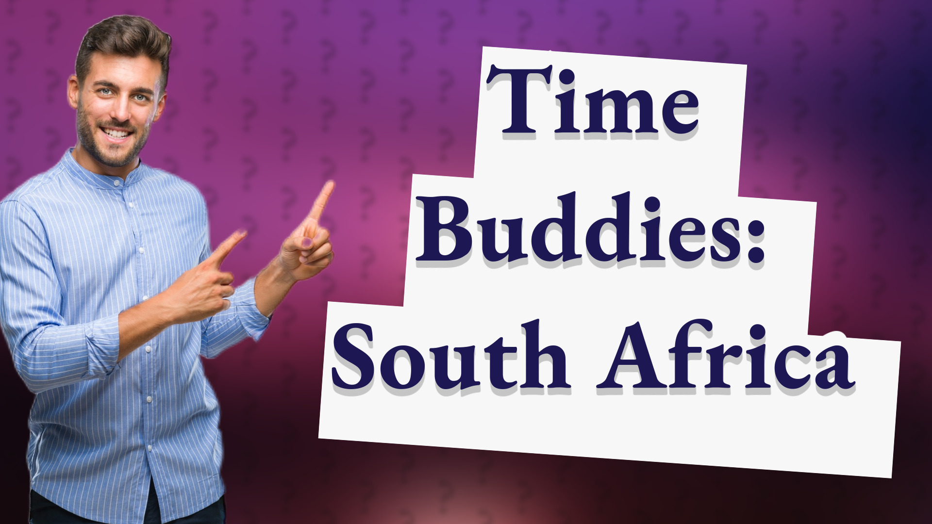 Time Buddies: South Africa