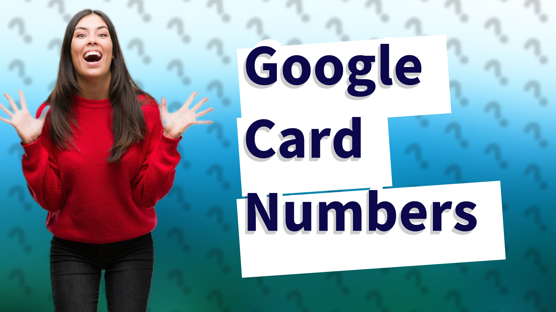 Google Card Numbers