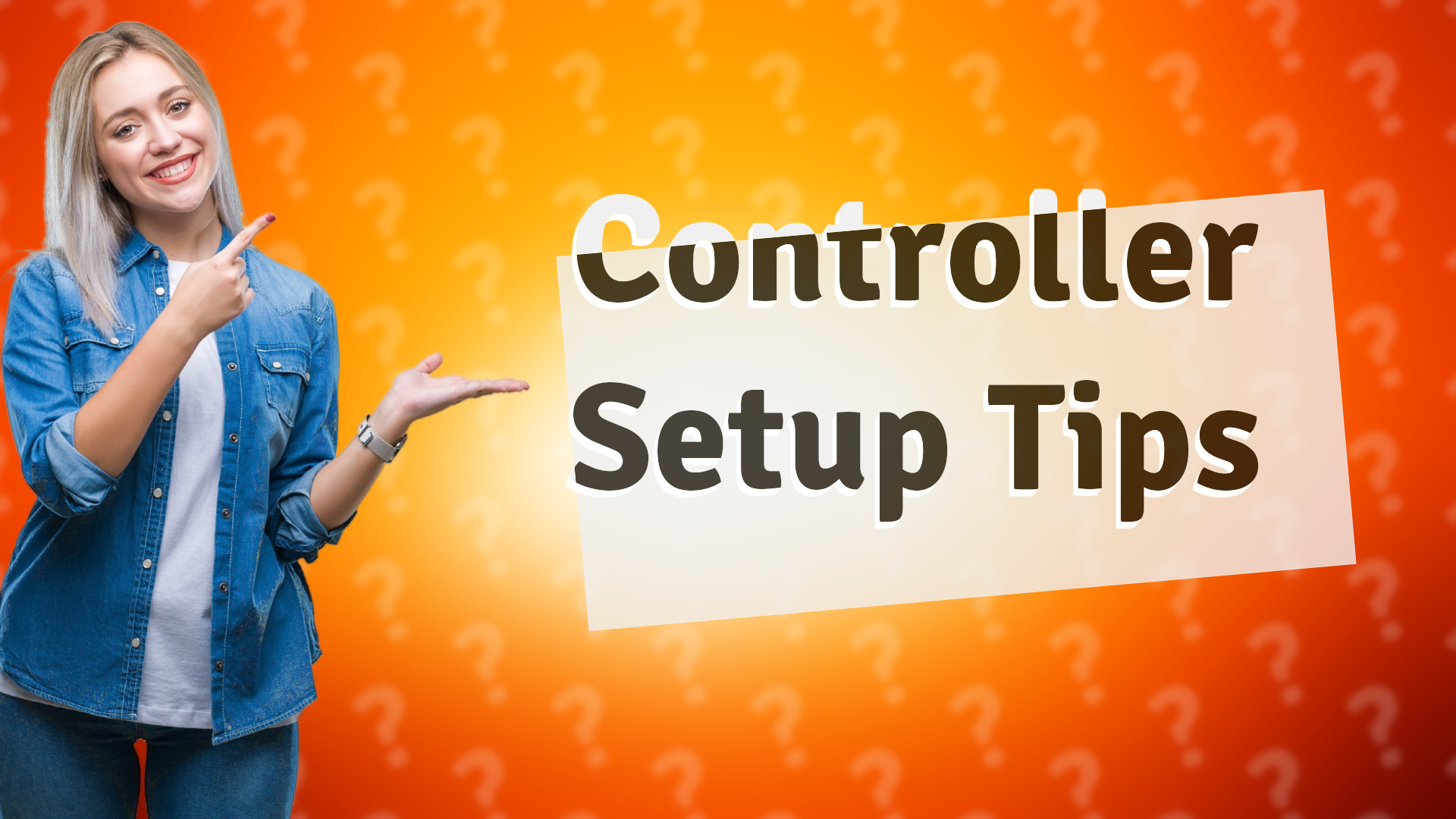 Controller Setup Tips
