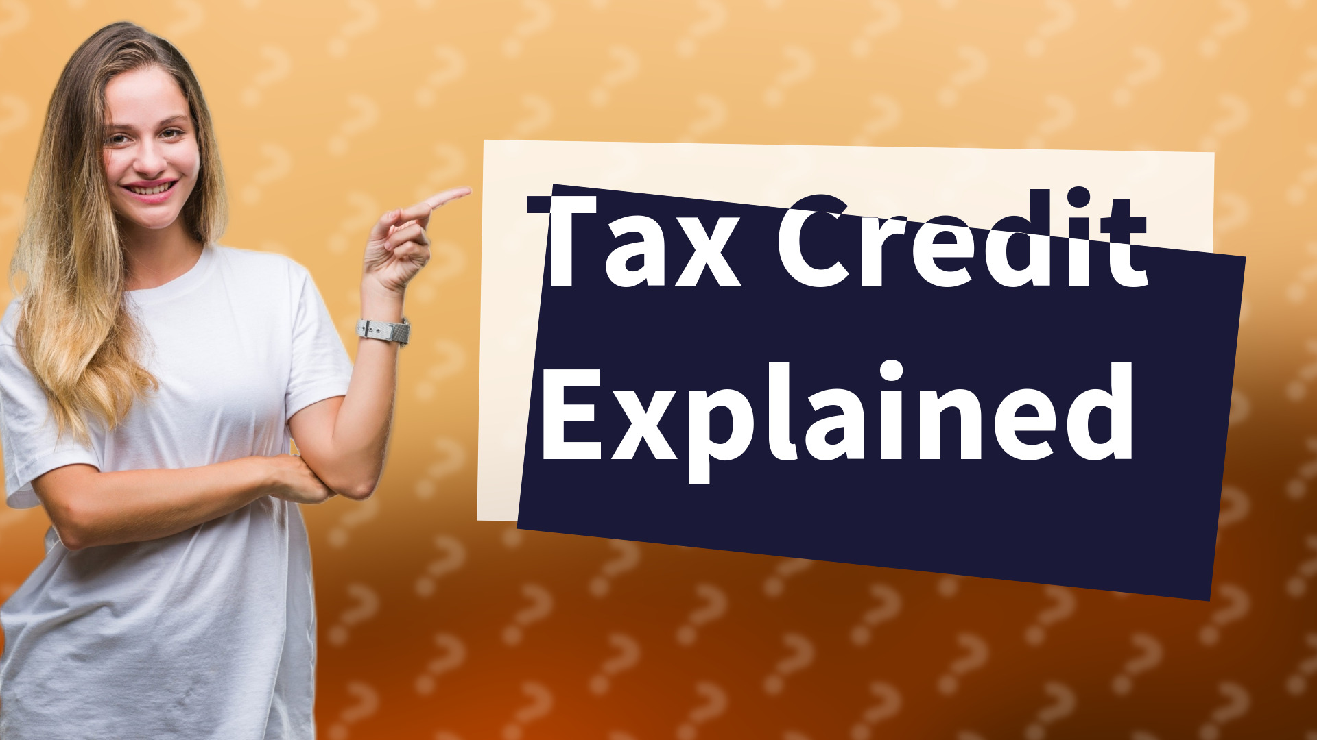 Tax Credit Explained