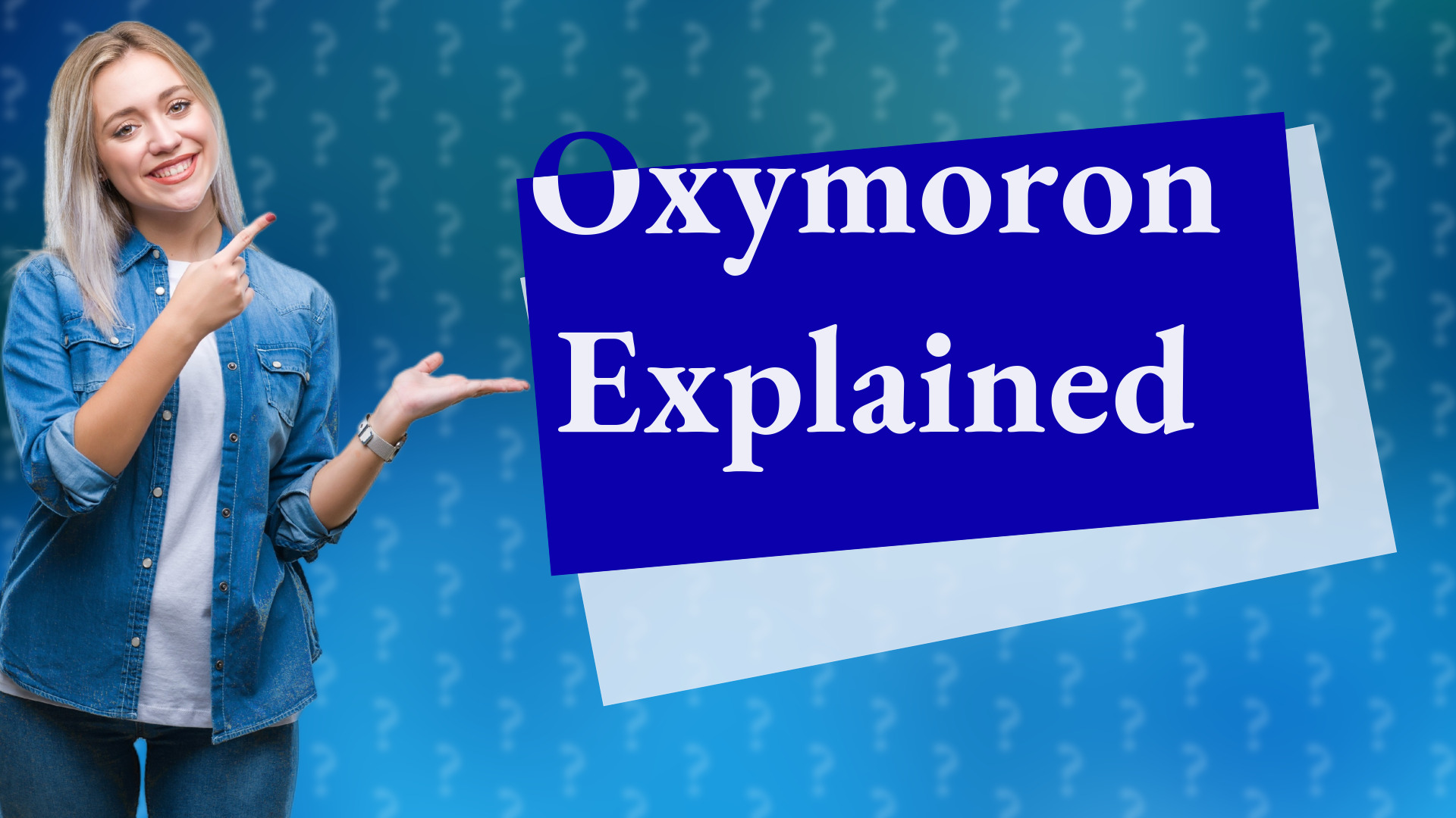 Oxymoron Explained