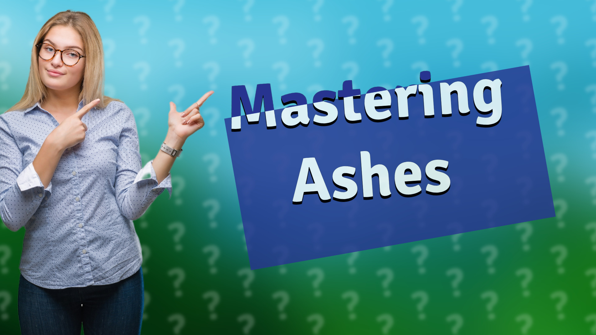 Mastering Ashes