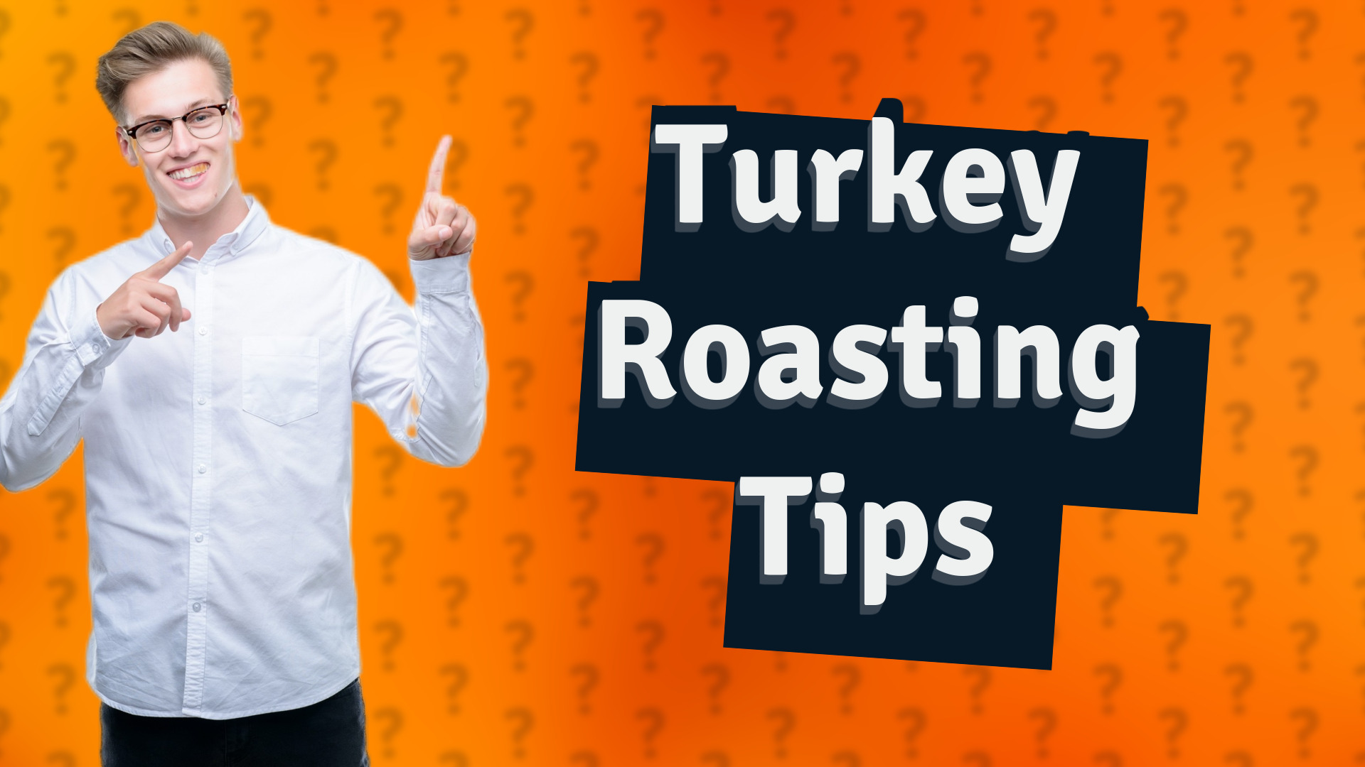Turkey Roasting Tips