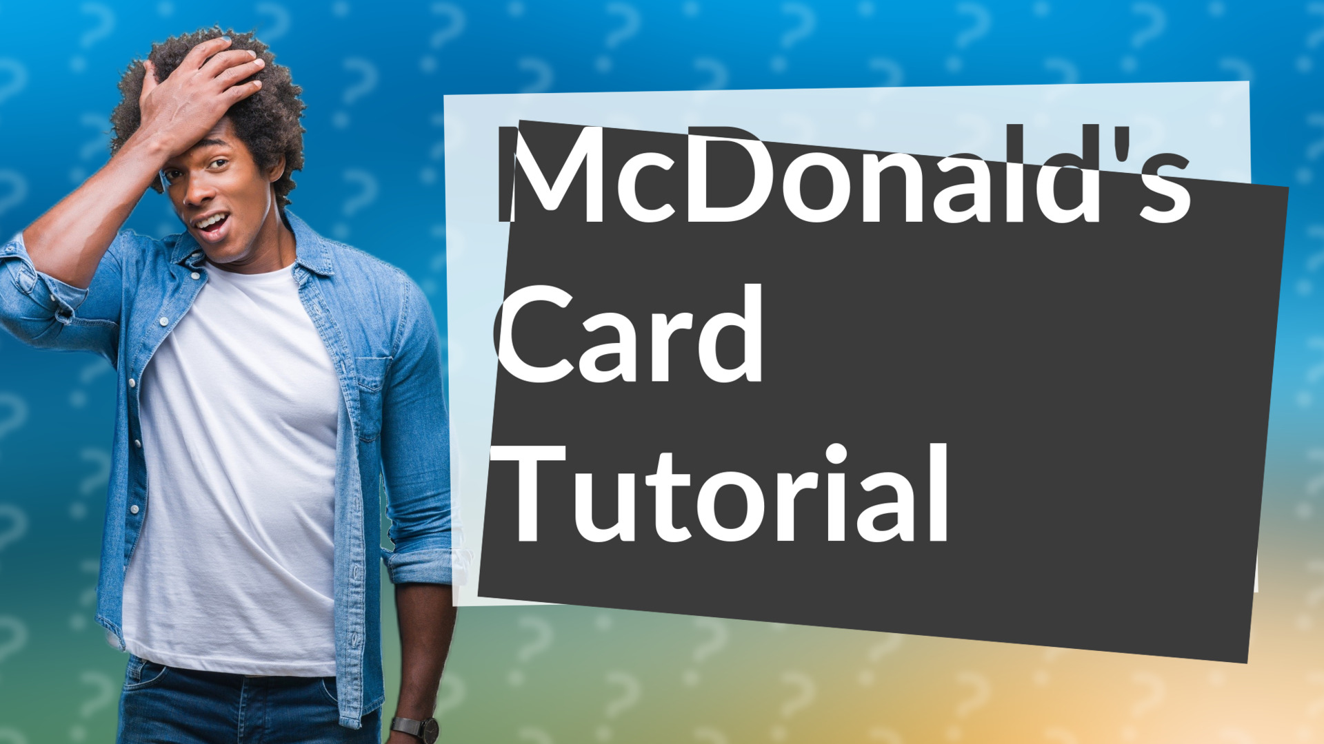 McDonald's Card Tutorial