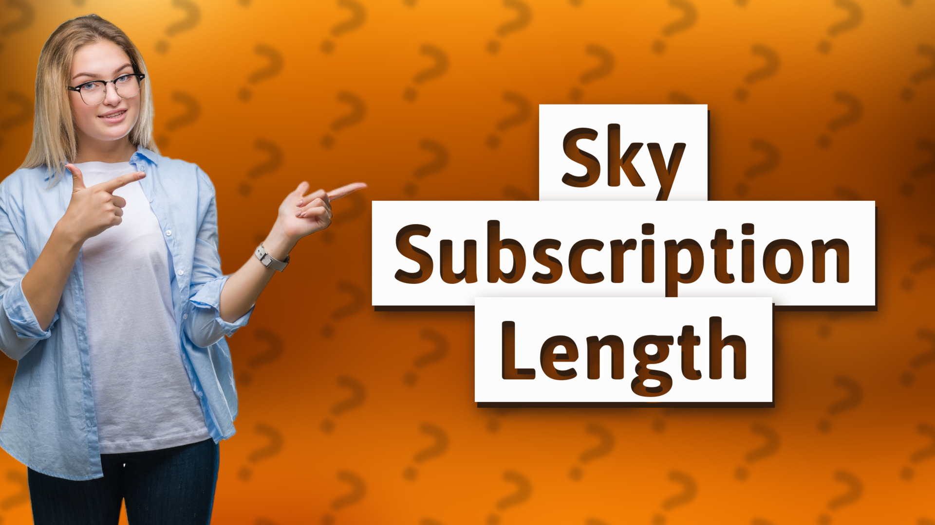 Sky Subscription Length