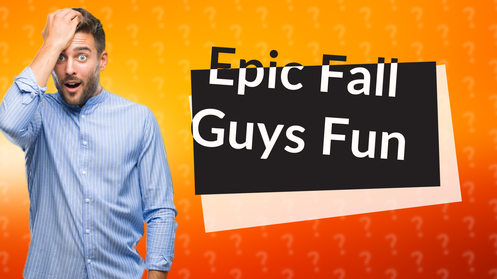Epic Fall Guys Fun