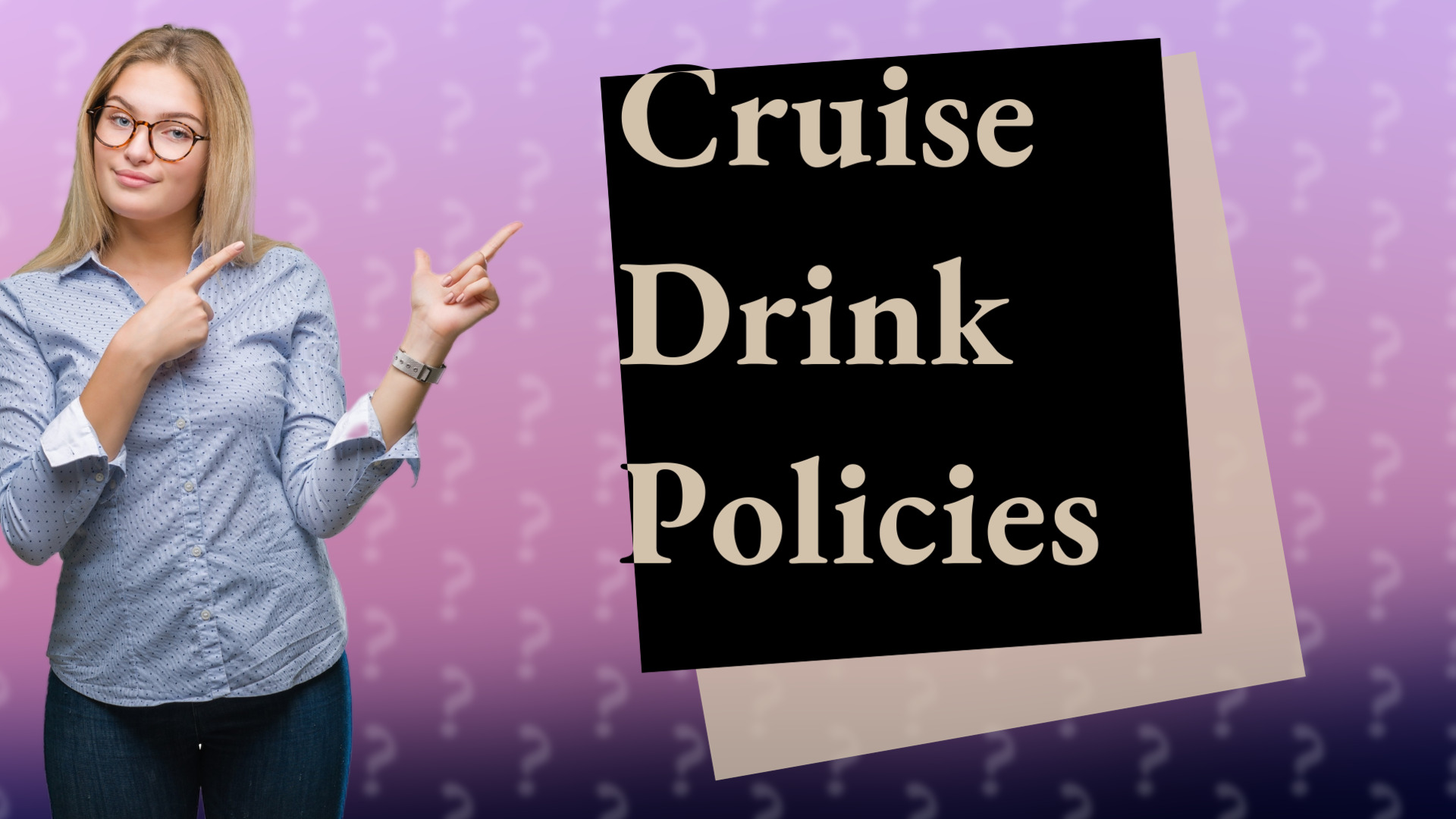 Cruise Drink Policies