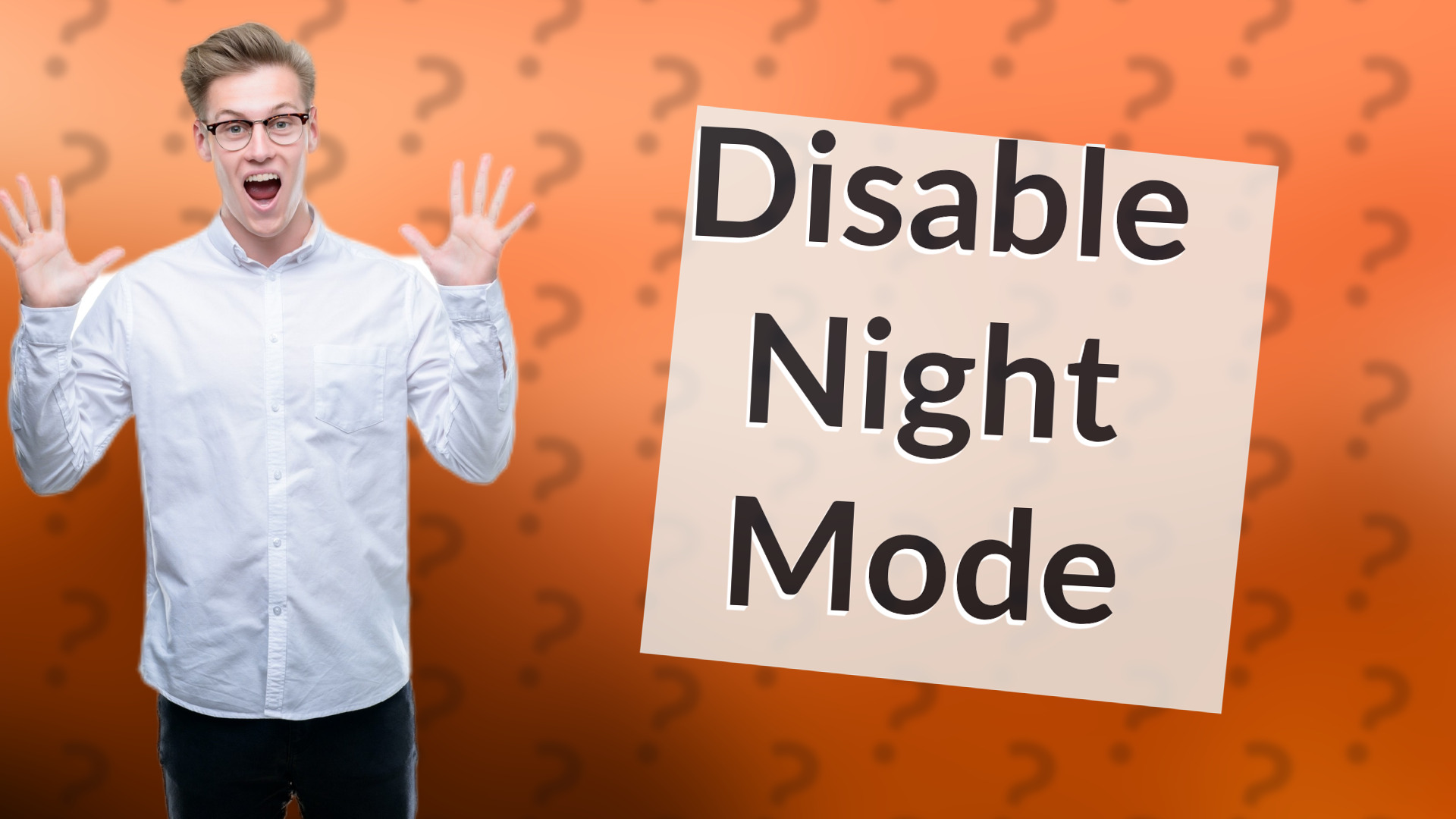 Disable Night Mode
