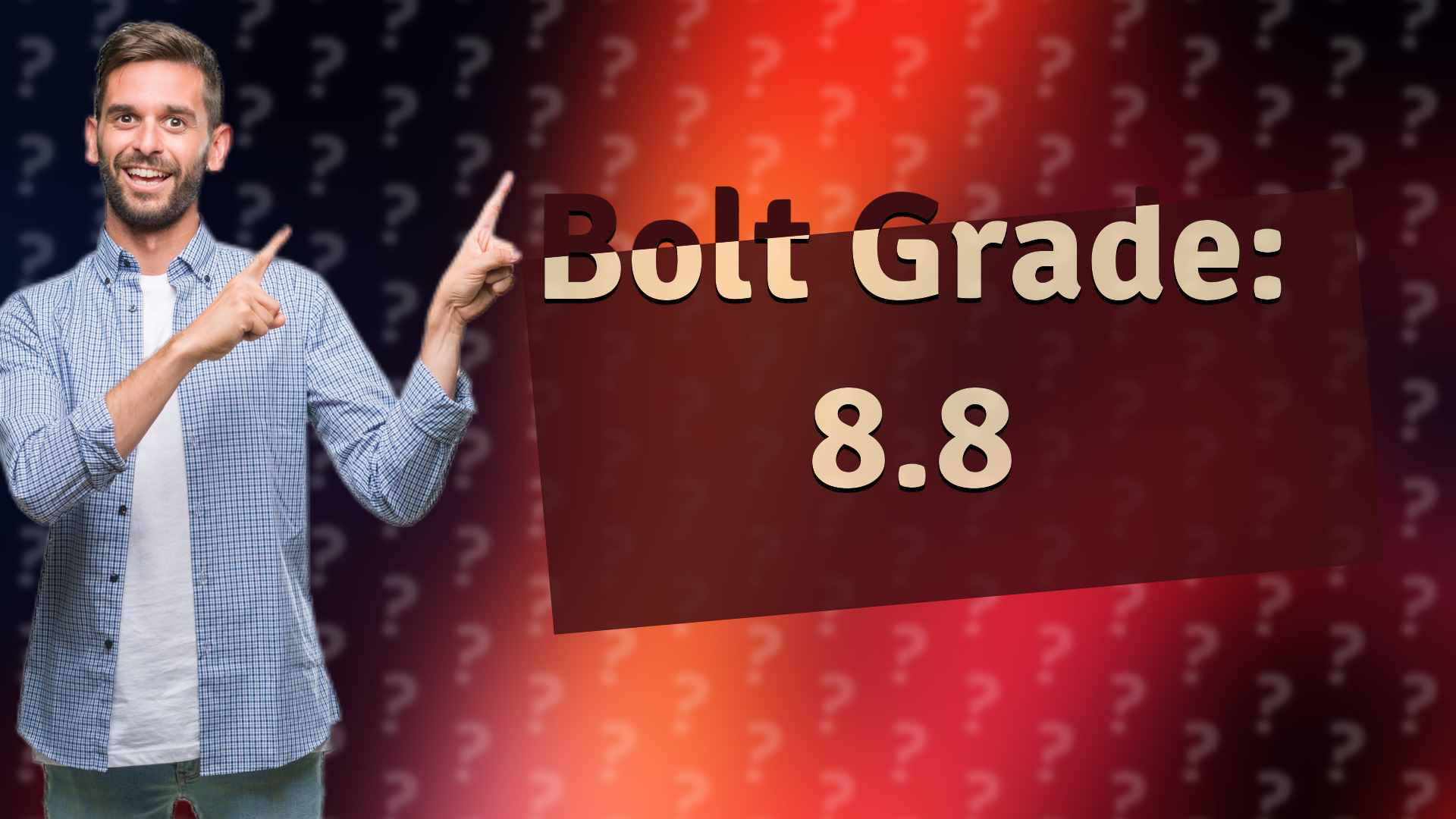 Bolt Grade: 8.8
