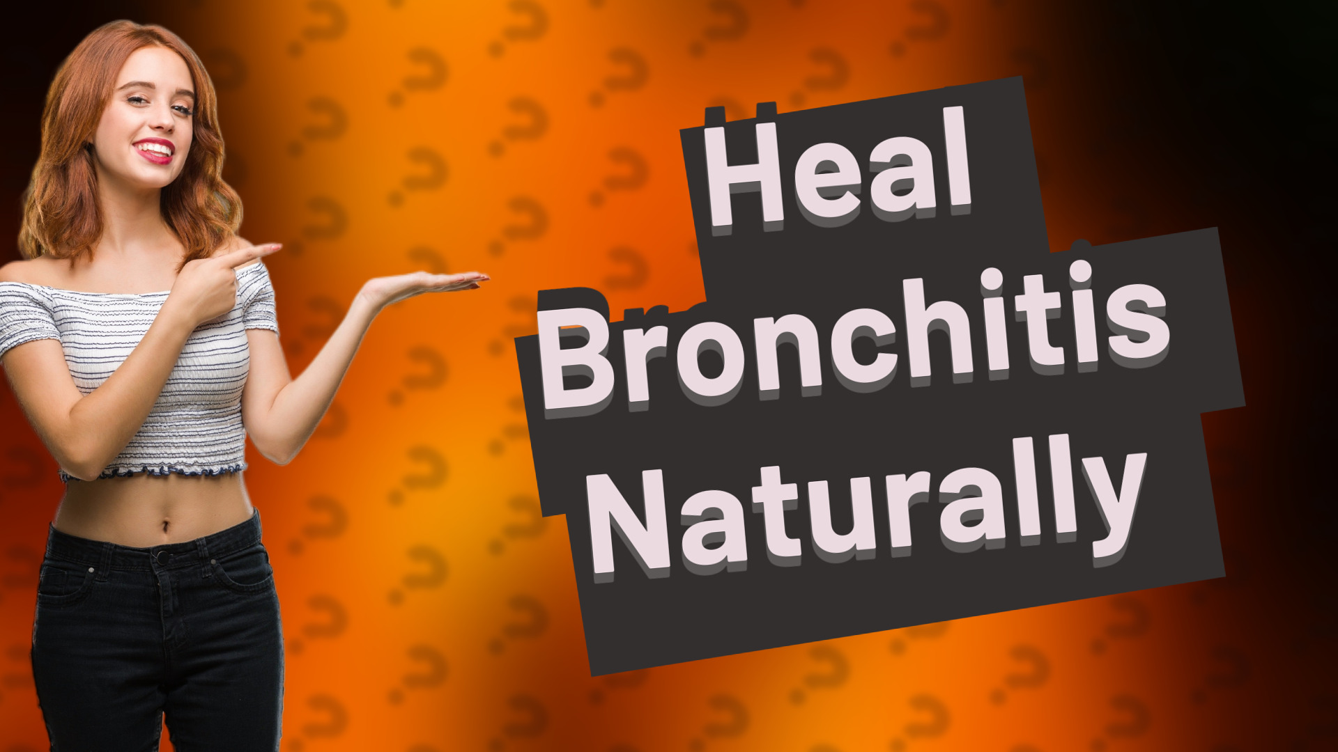 Heal Bronchitis Naturally