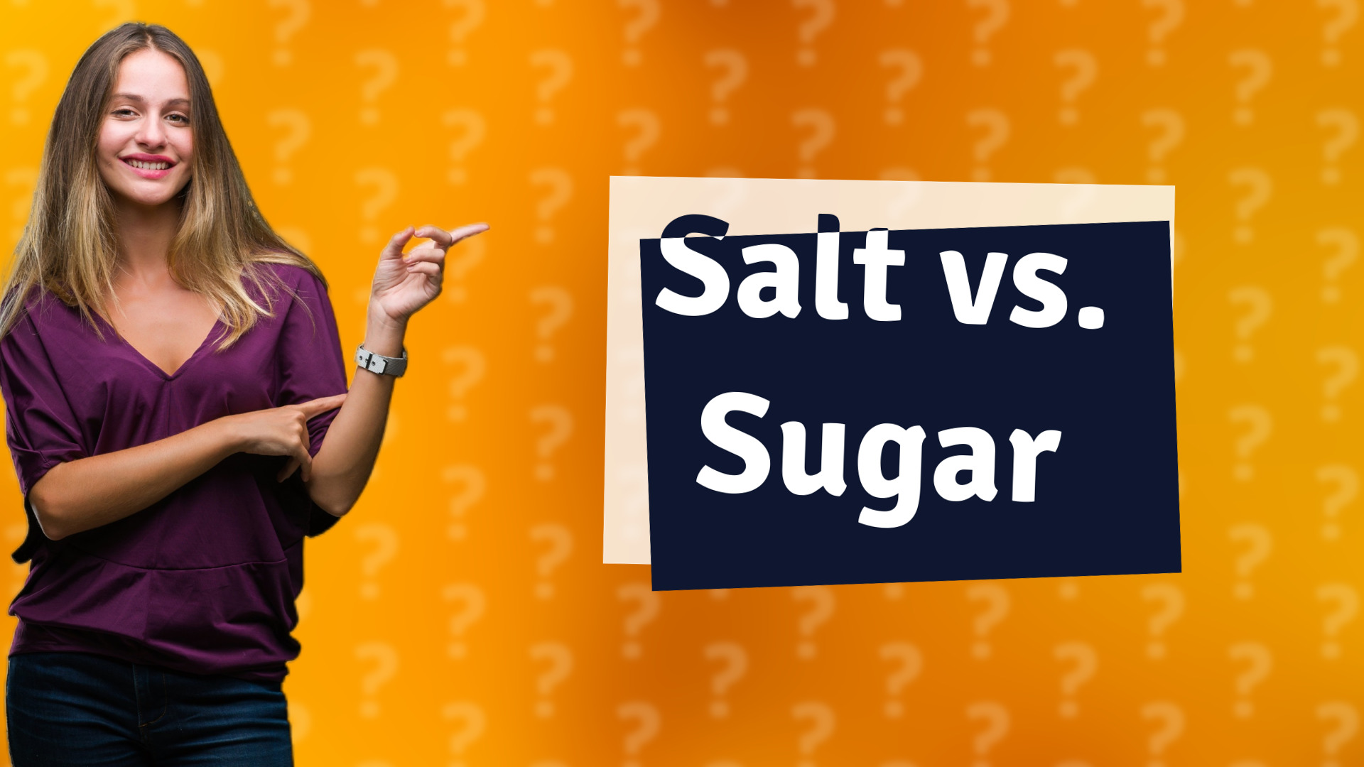 Salt vs. Sugar
