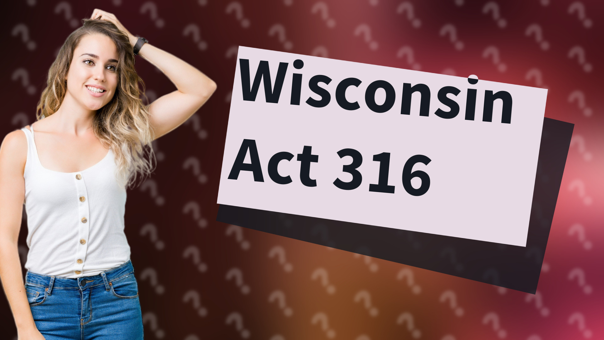 Wisconsin Act 316