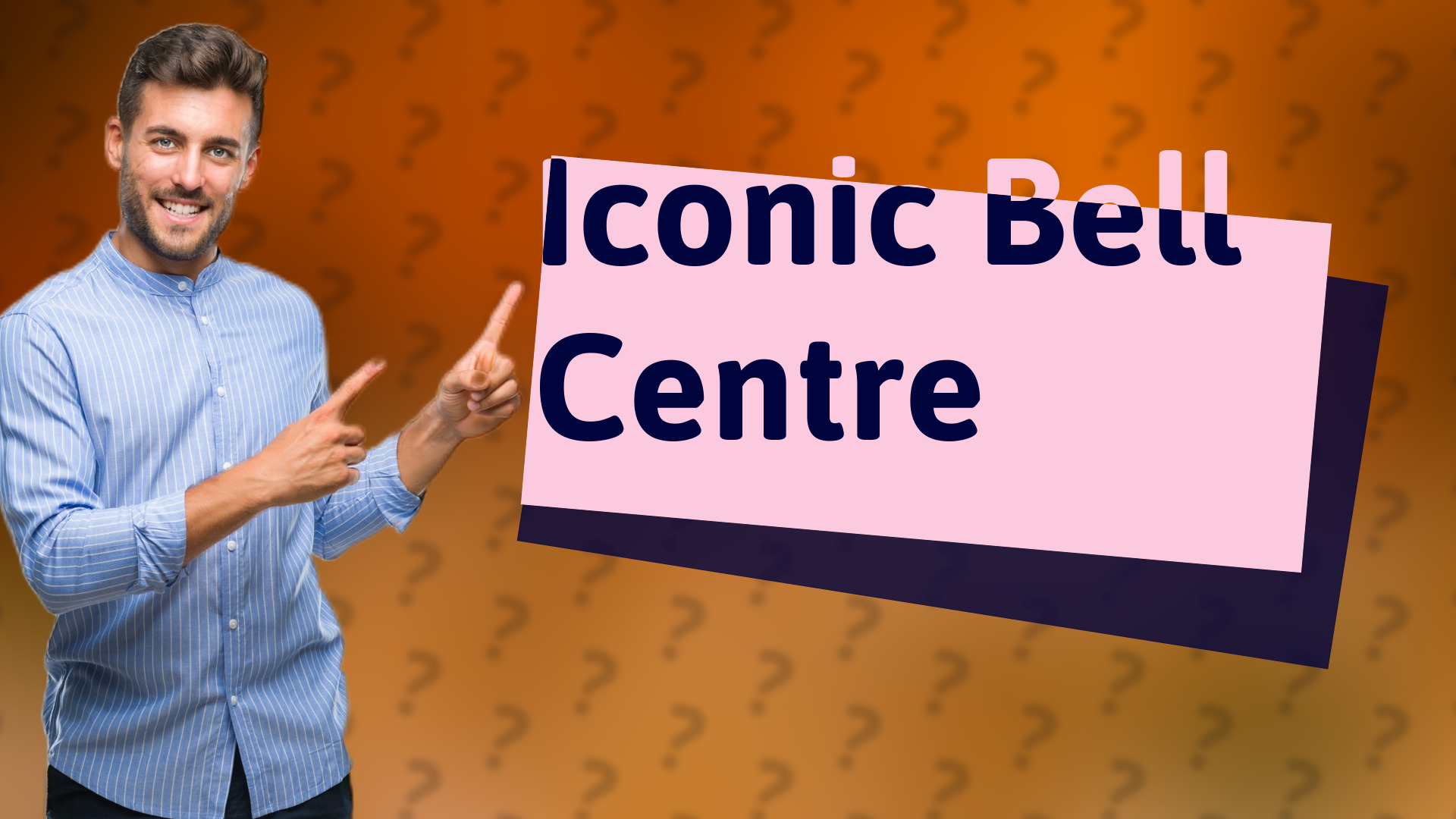 Iconic Bell Centre
