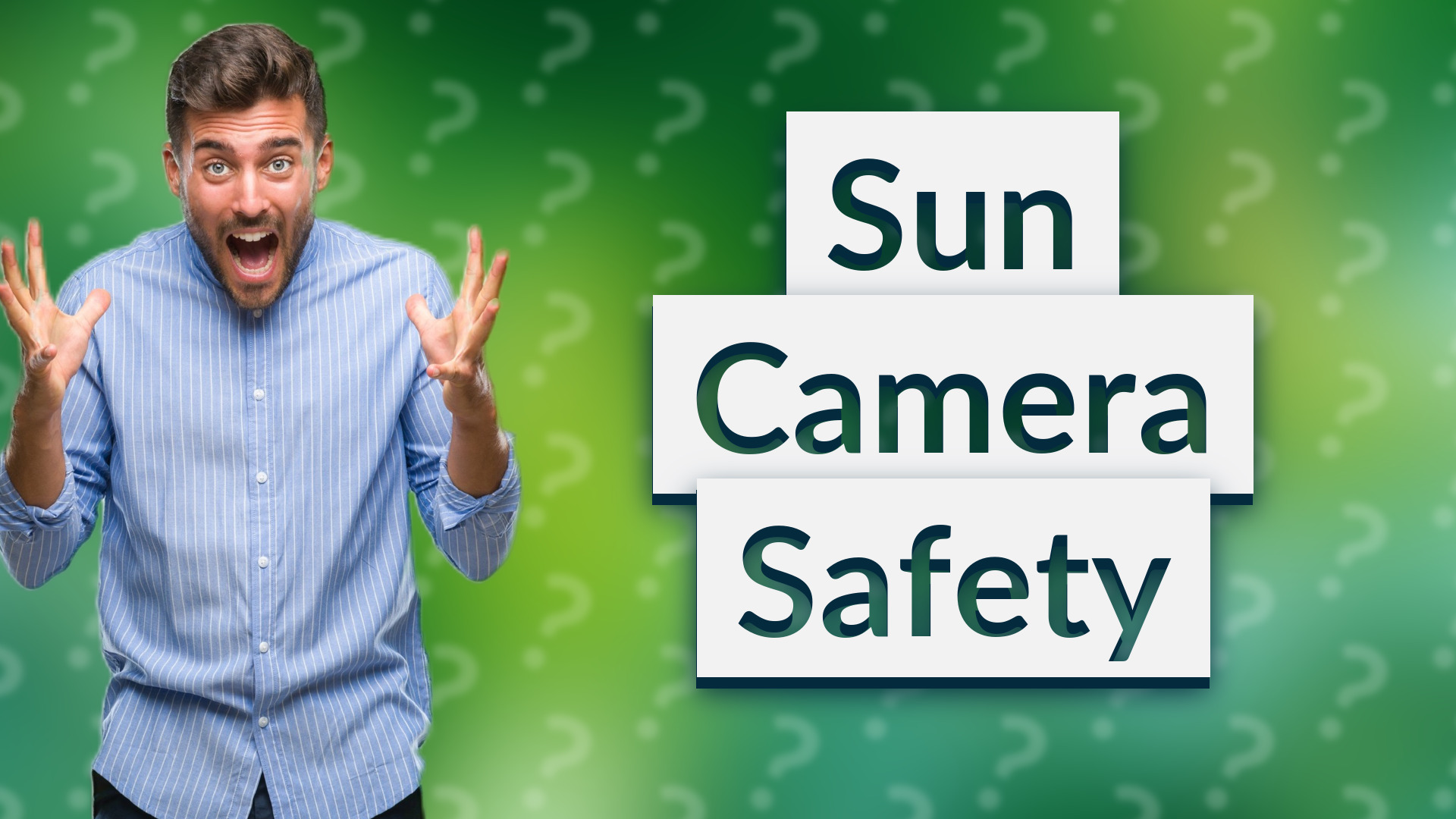 Sun Camera Safety