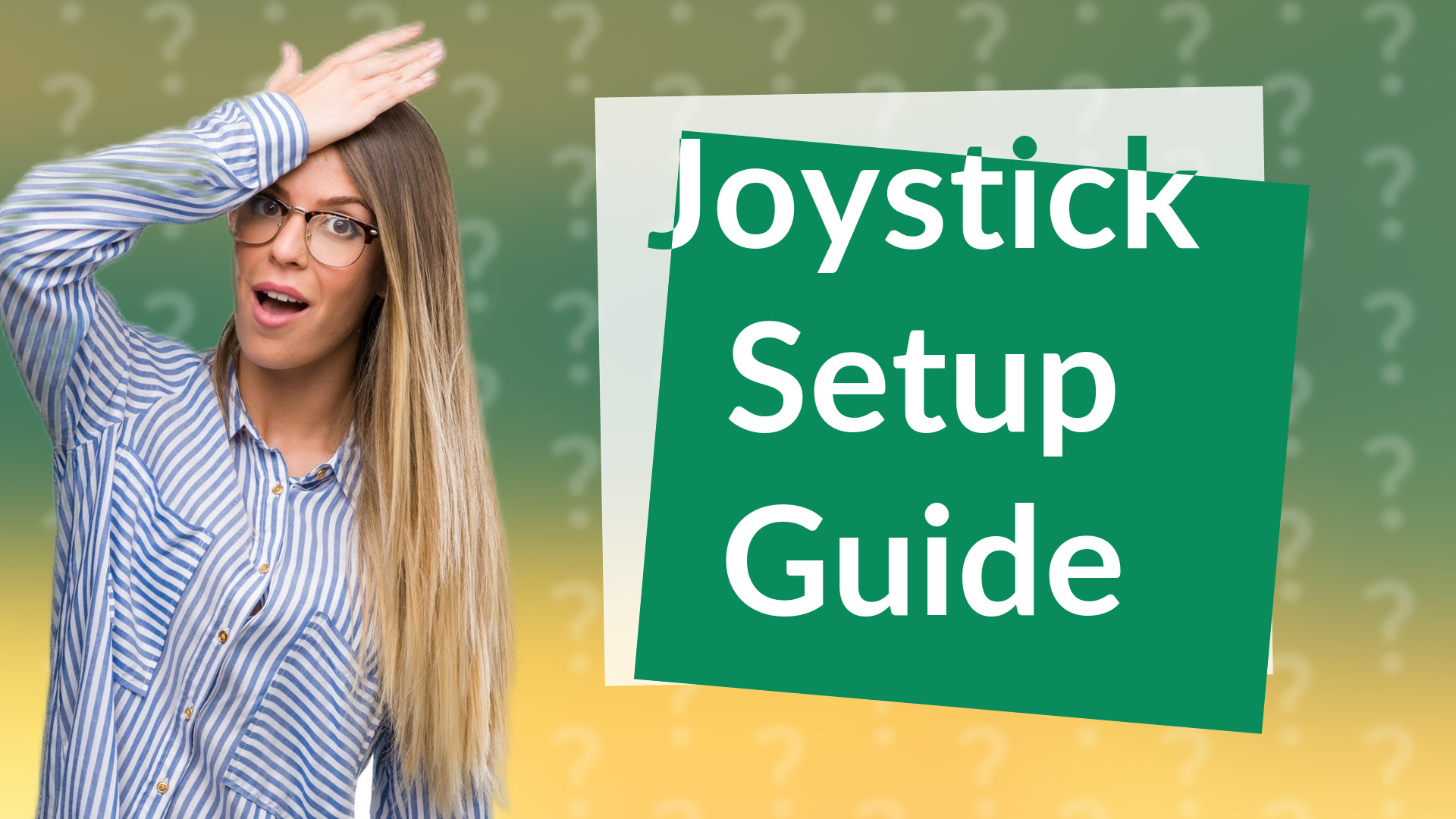 Joystick Setup Guide
