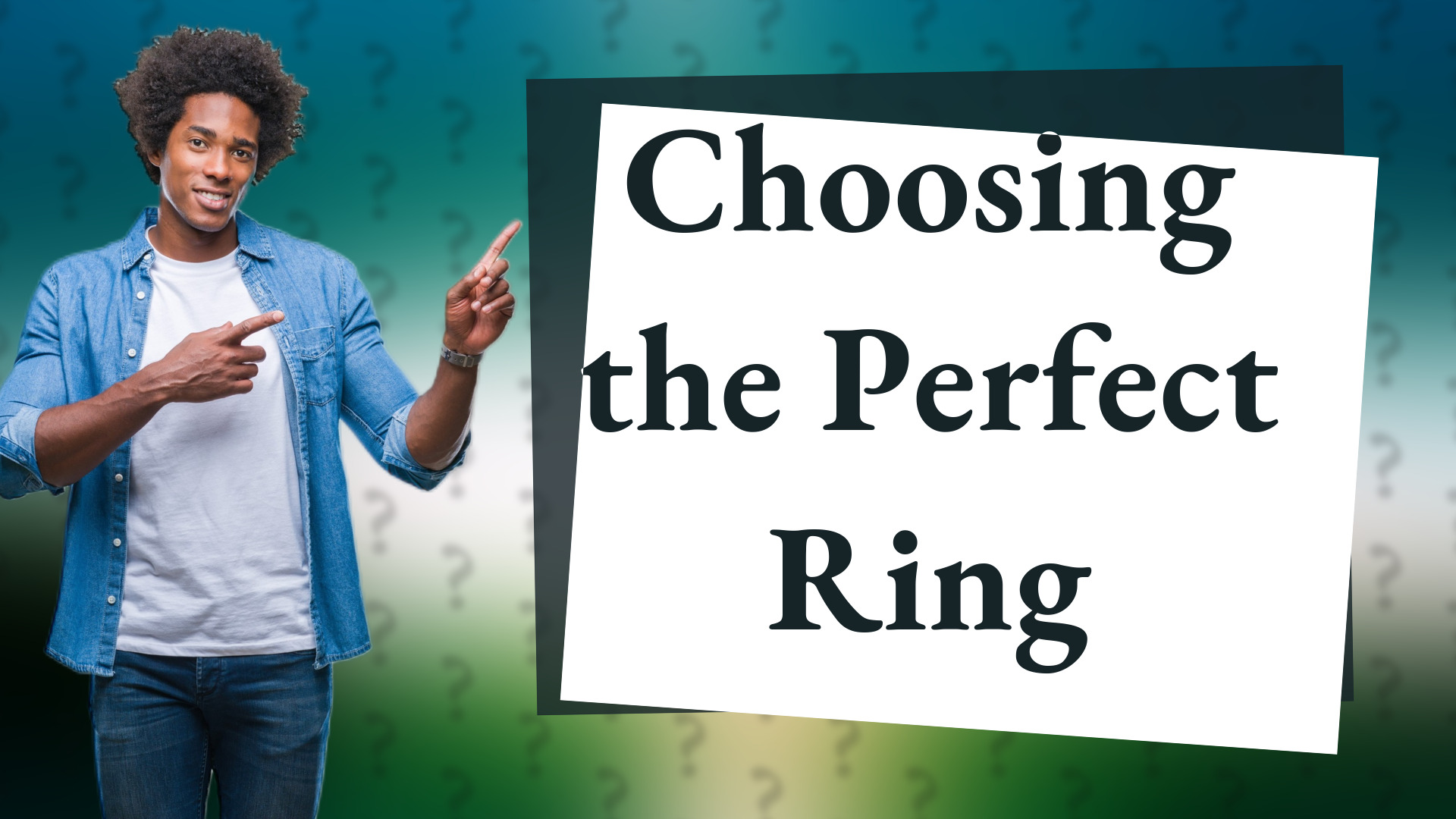 Choosing the Perfect Ring