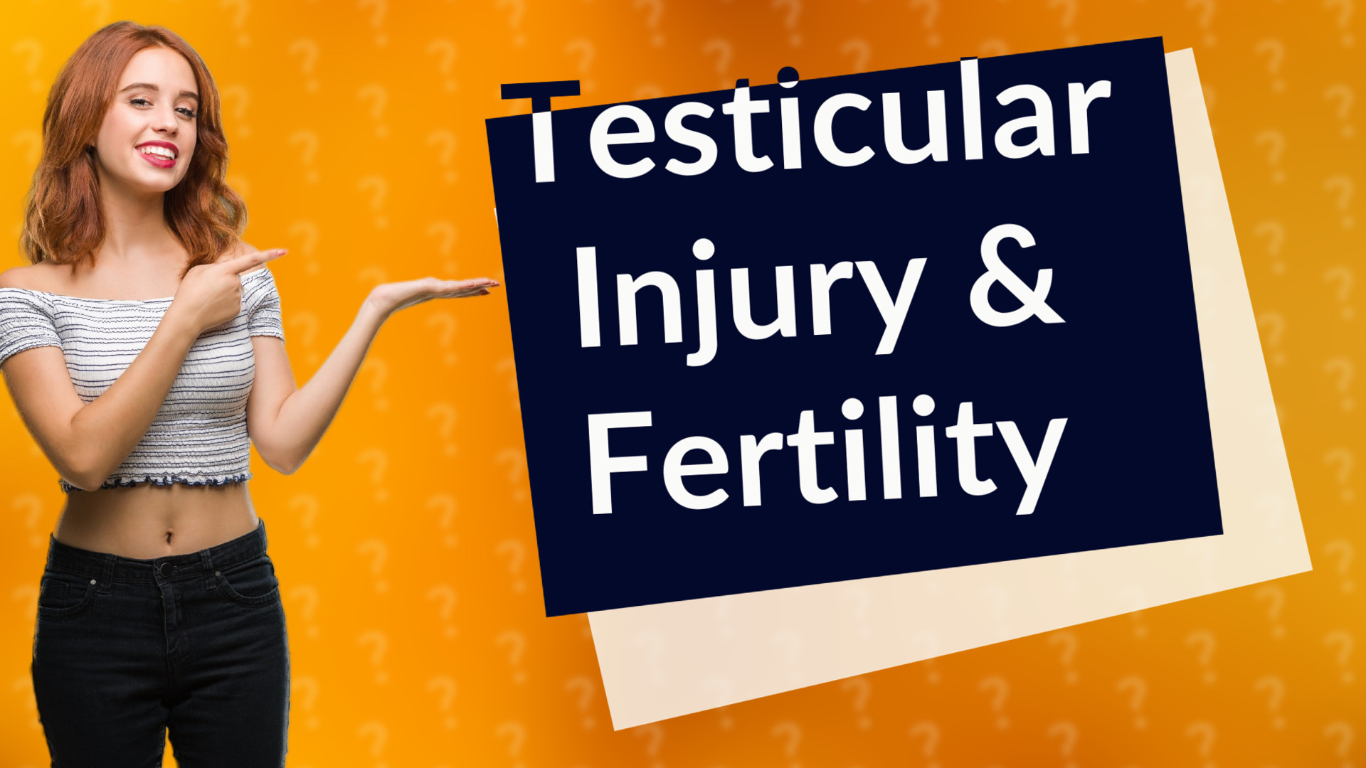 Testicular Injury & Fertility