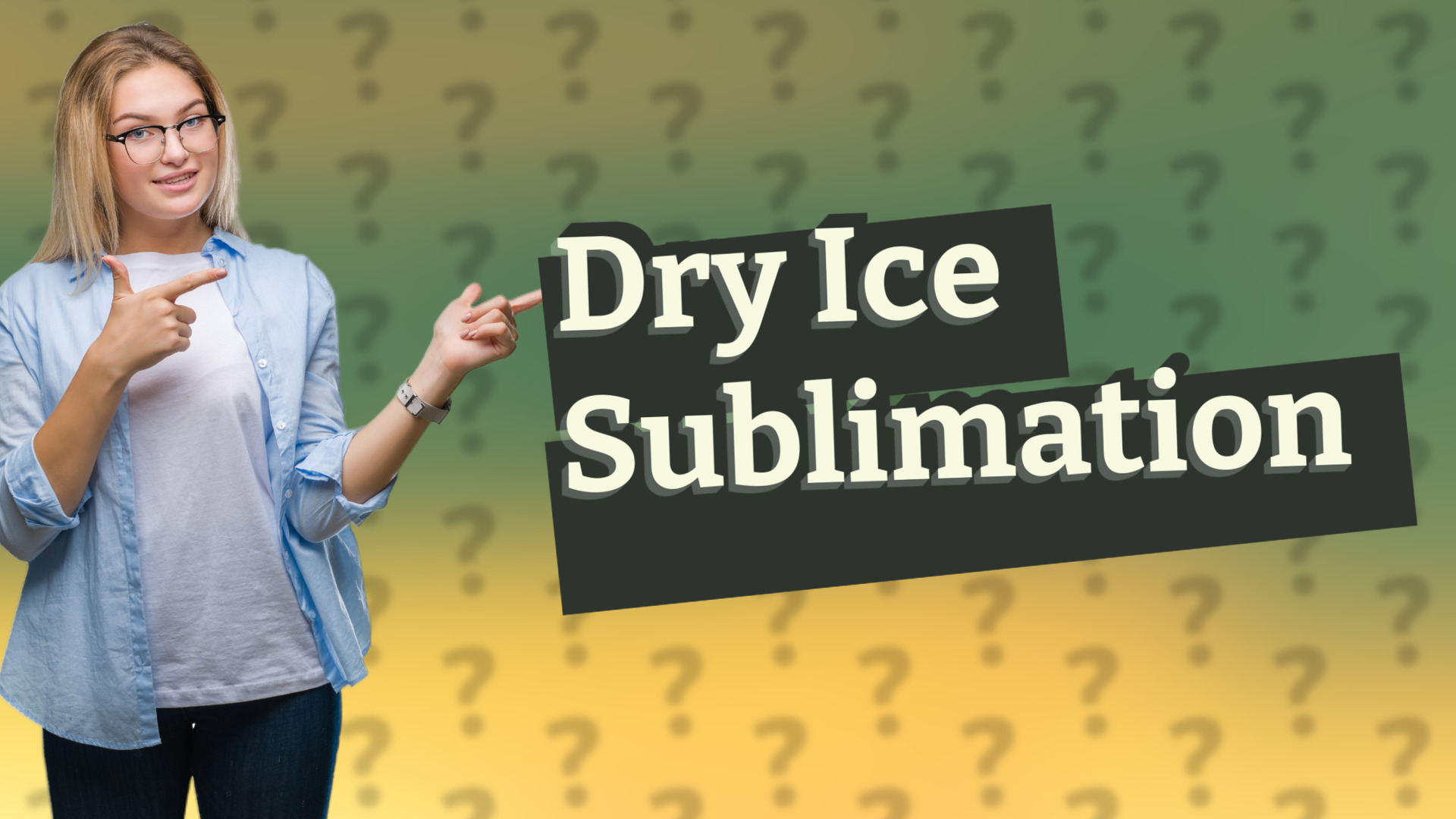 Dry Ice Sublimation