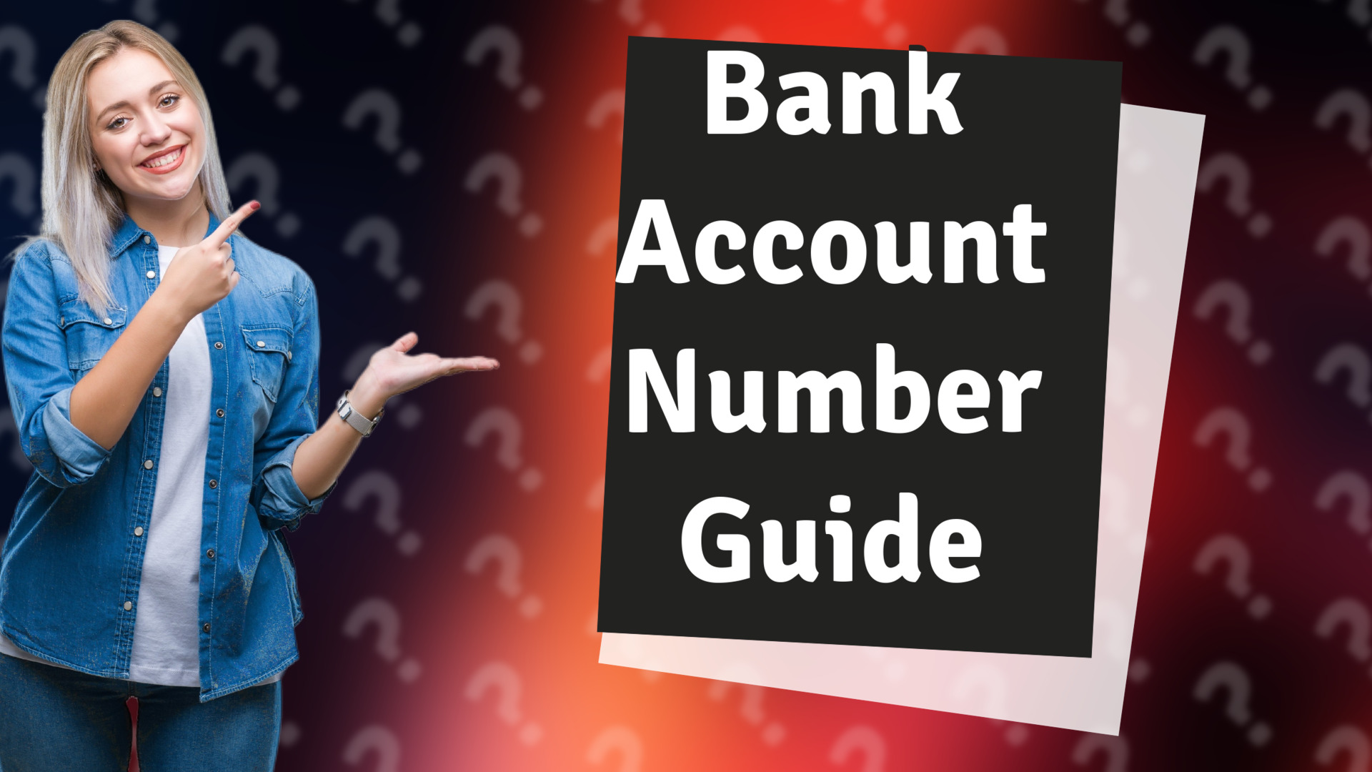 Bank Account Number Guide
