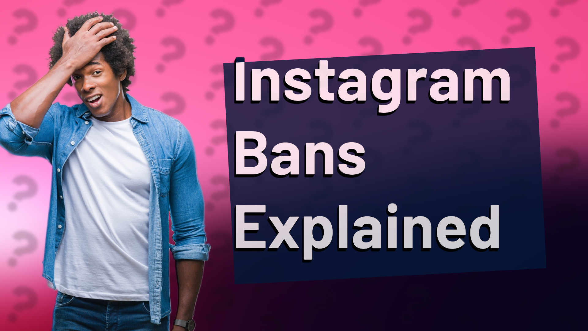 Instagram Bans Explained
