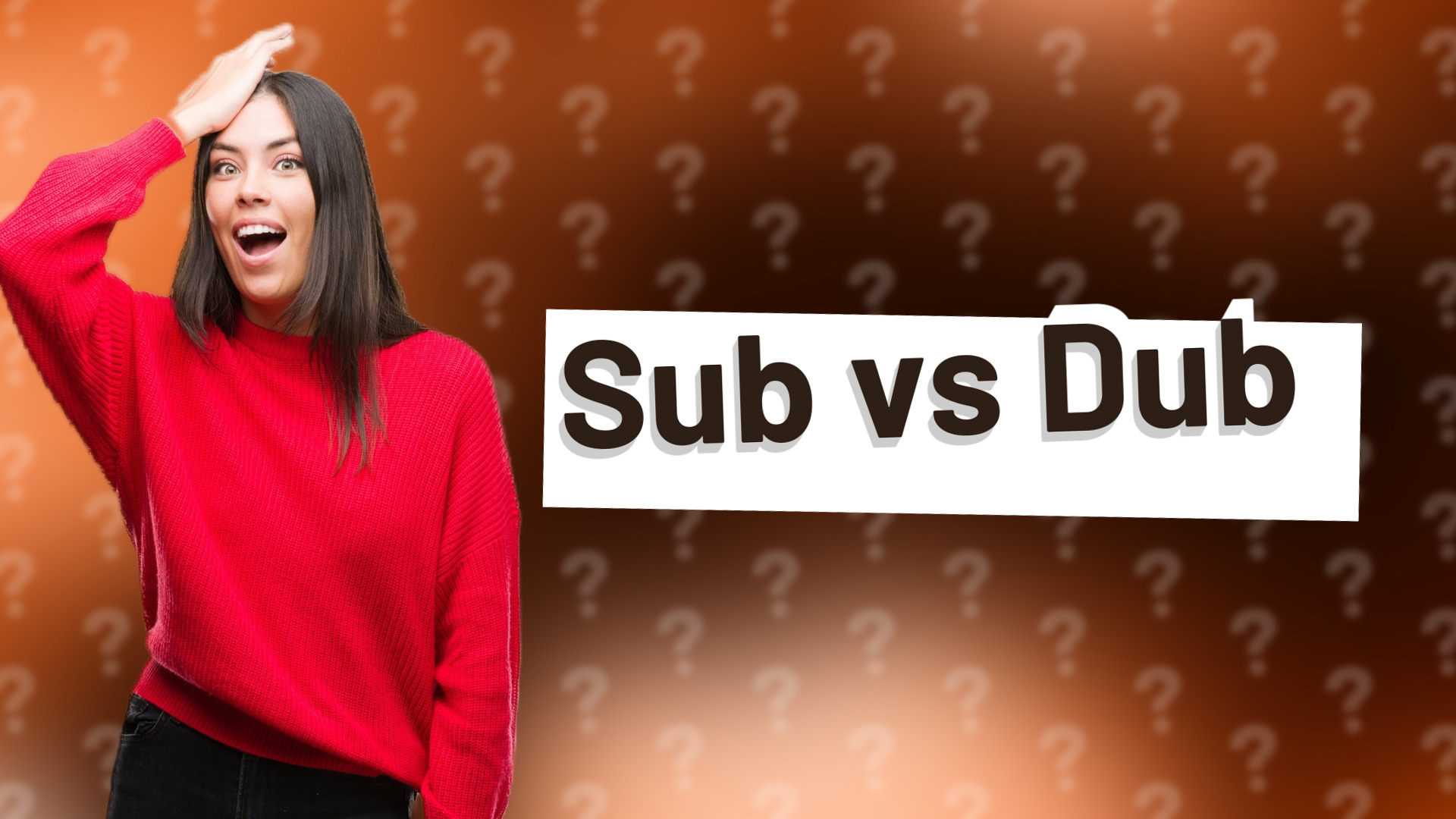 Sub vs Dub