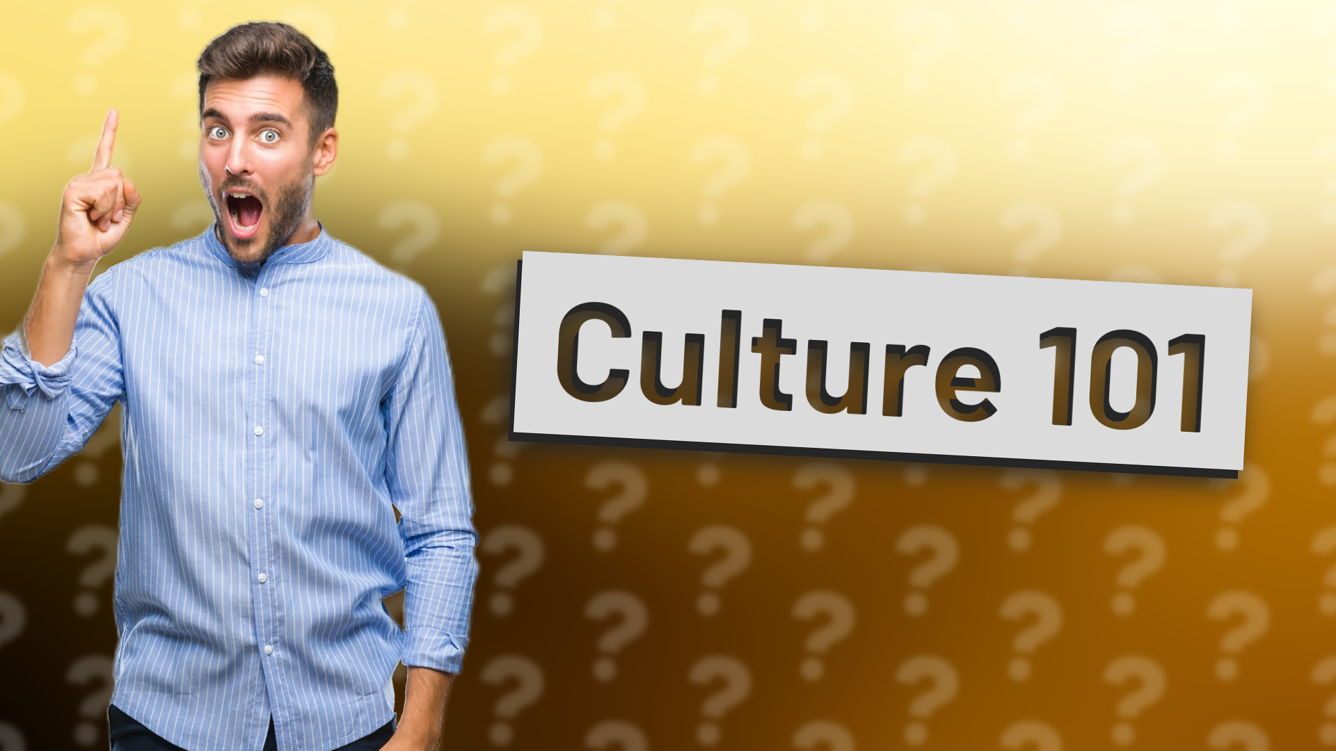 Culture 101