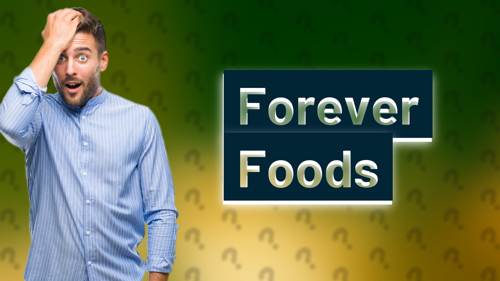 Forever Foods