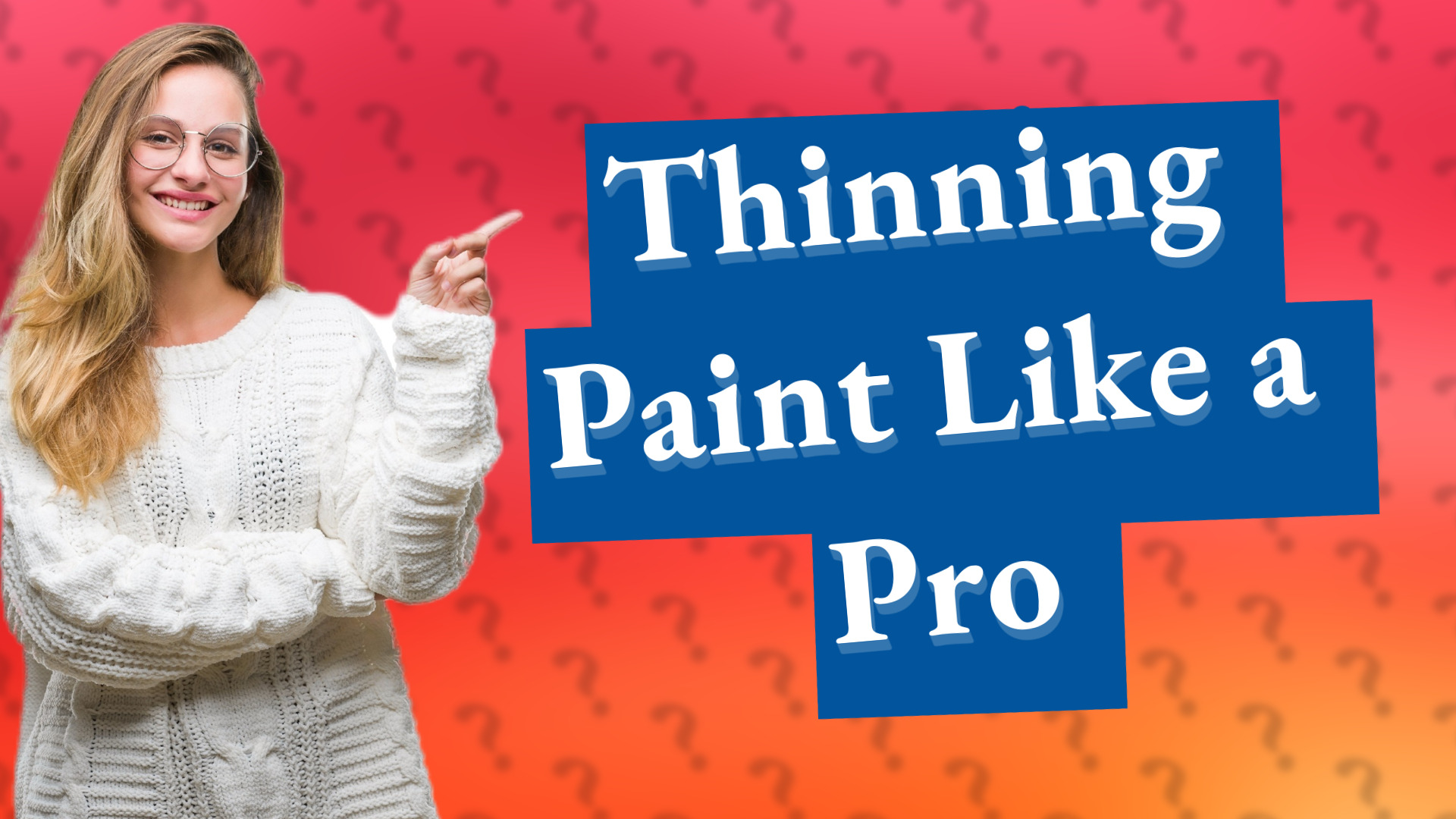 Thinning Paint Like a Pro