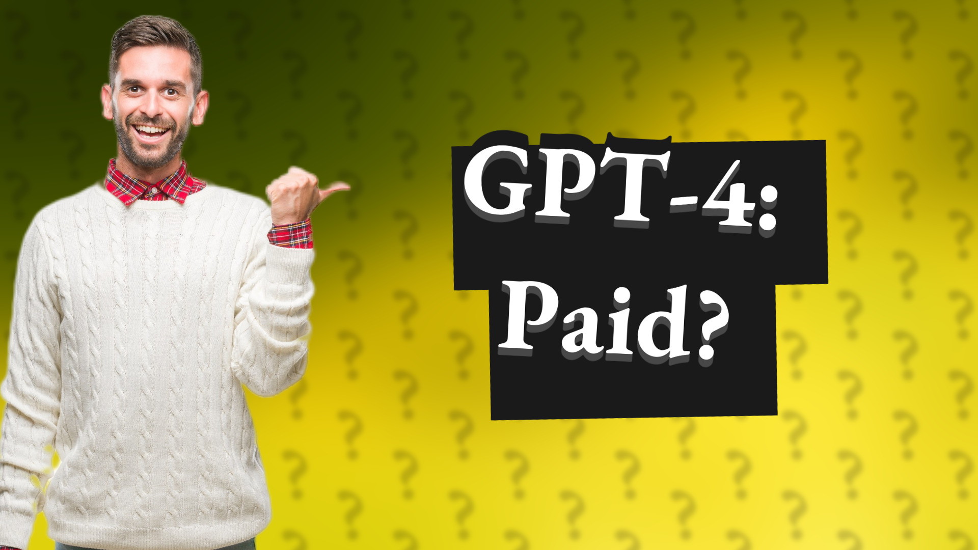 GPT-4: Paid?