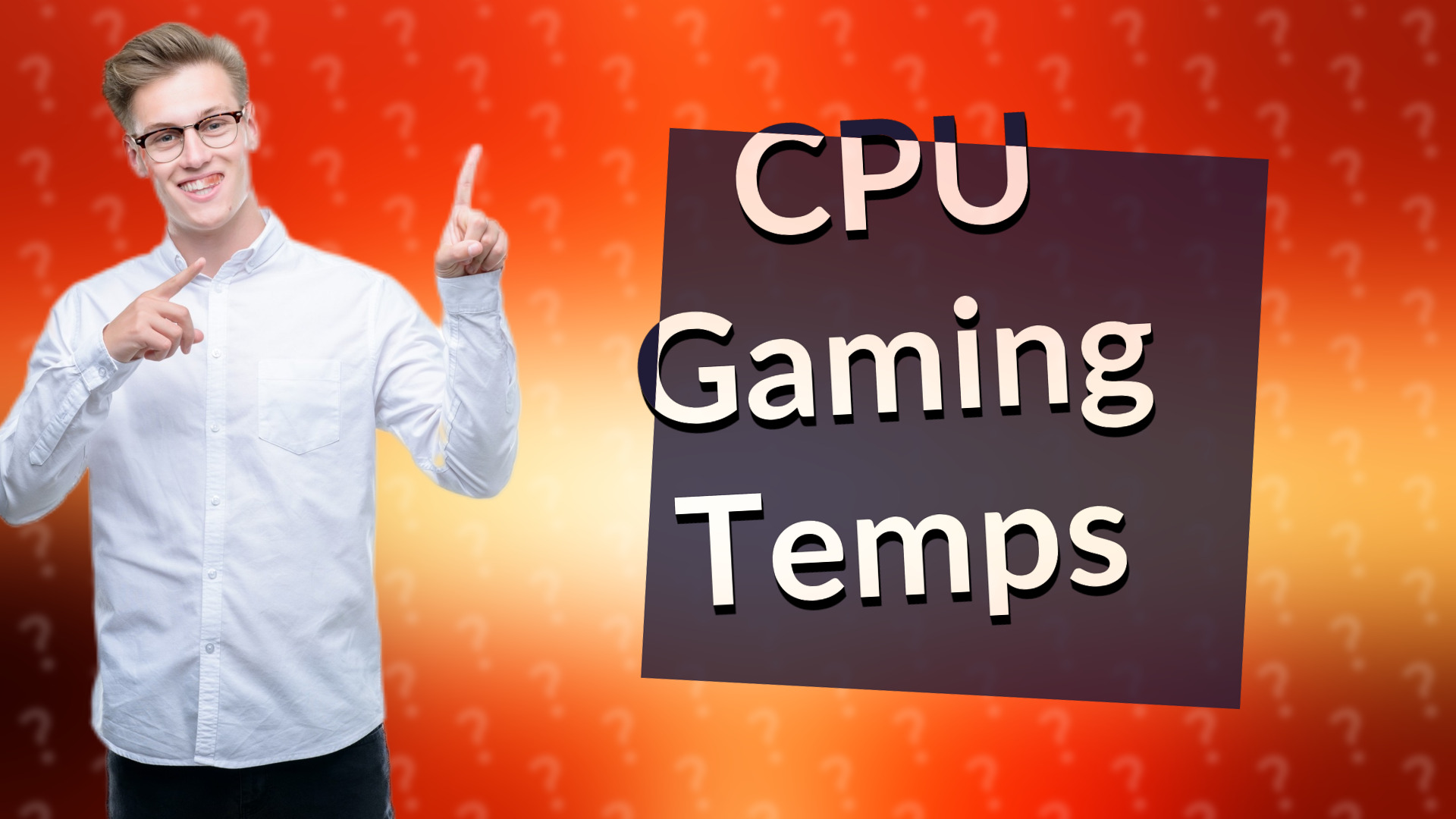 CPU Gaming Temps