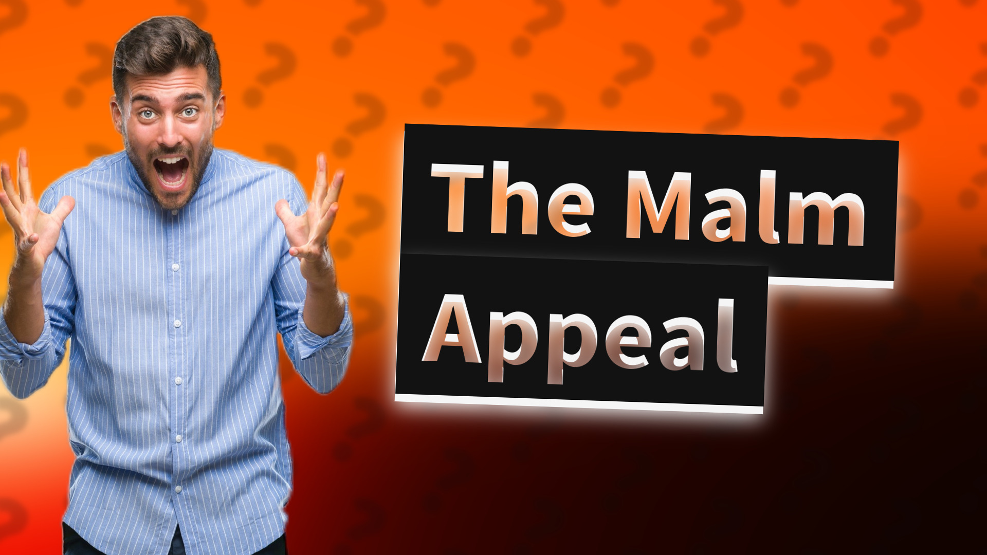 The Malm Appeal