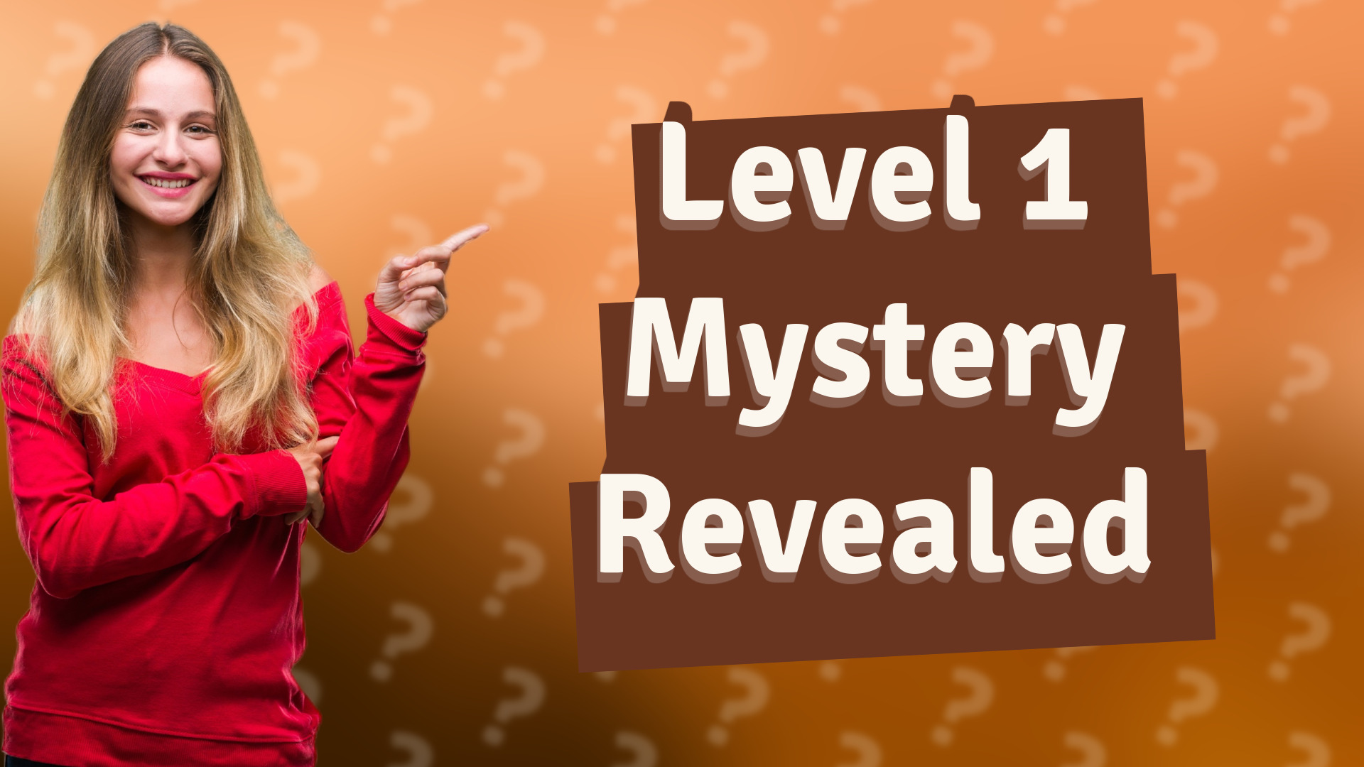 Level 1 Mystery Revealed