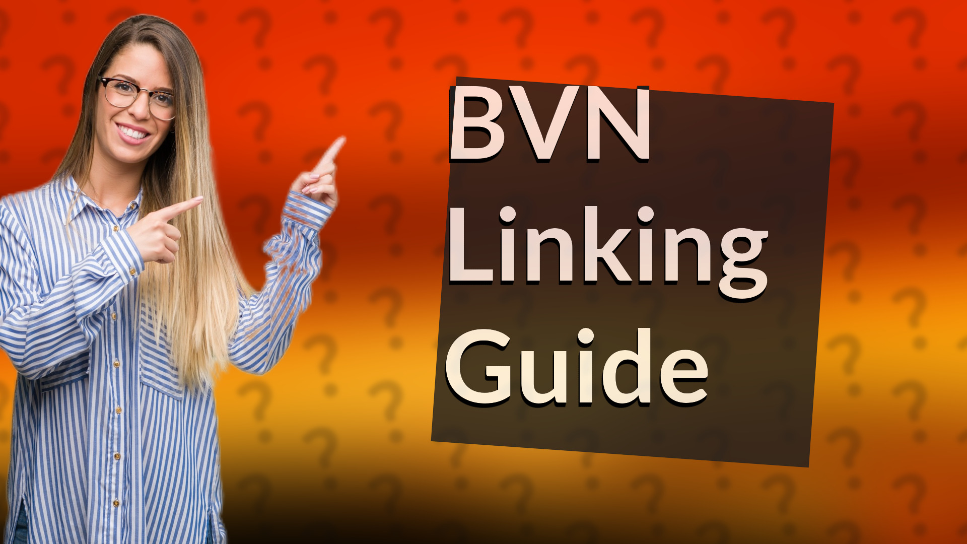 BVN Linking Guide