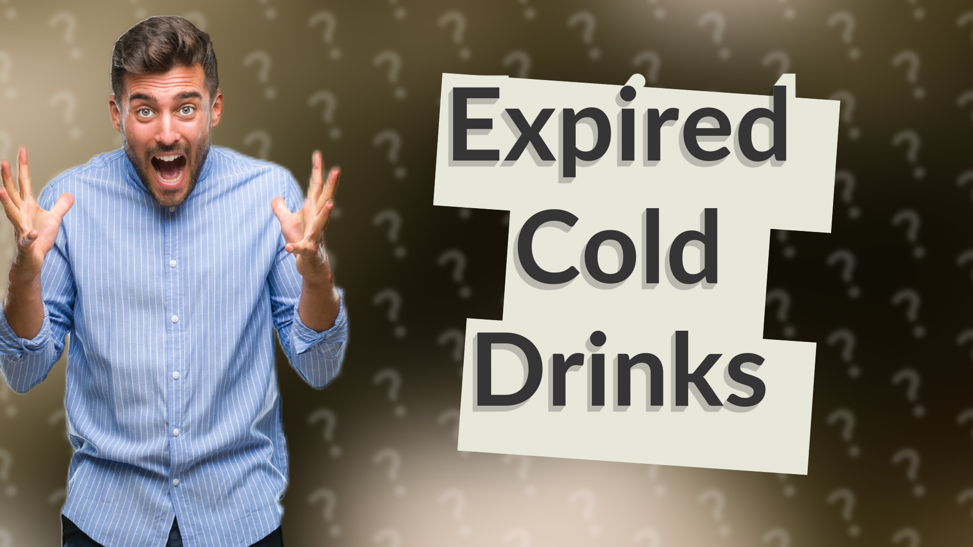 Expired Cold Drinks
