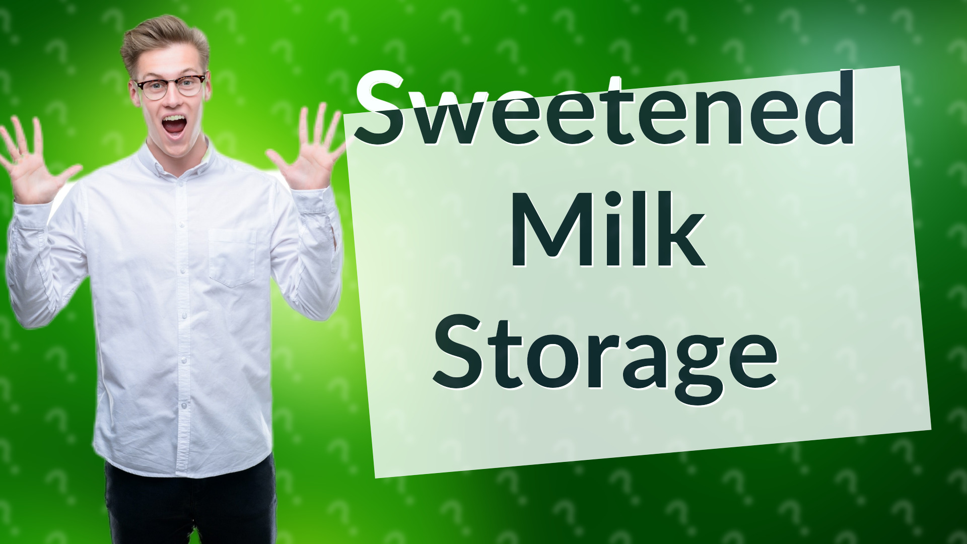 Sweetened Milk Storage