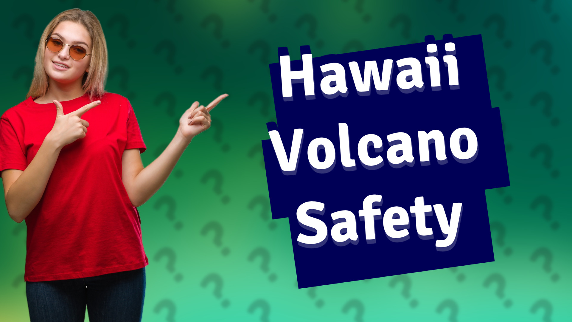 Hawaii Volcano Safety