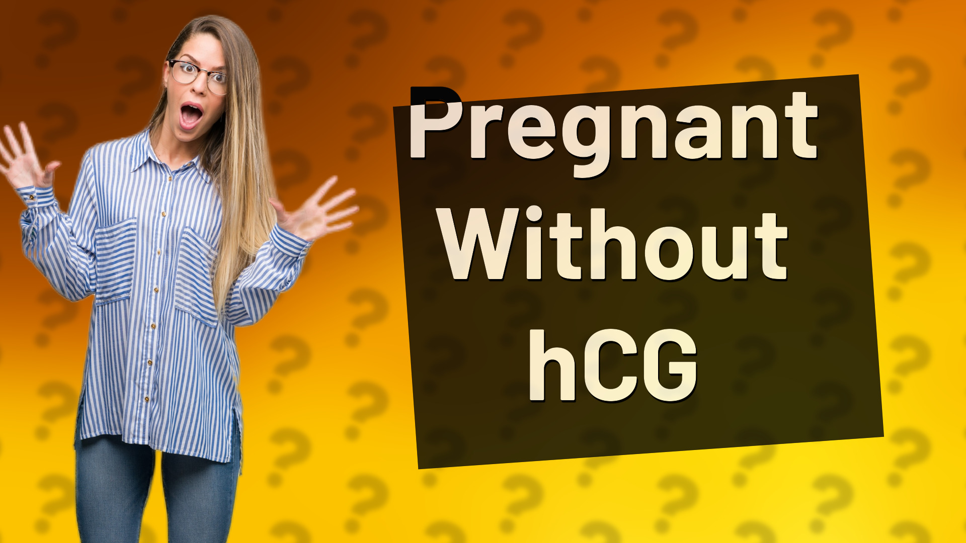 Pregnant Without hCG