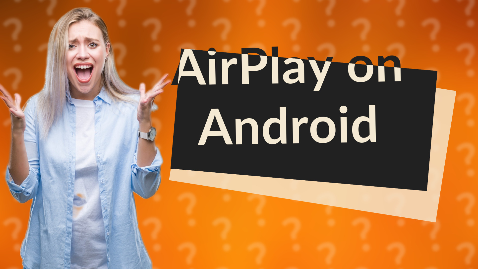AirPlay on Android