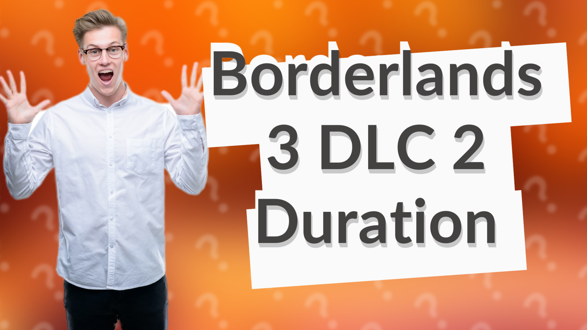 Borderlands 3 DLC 2 Duration