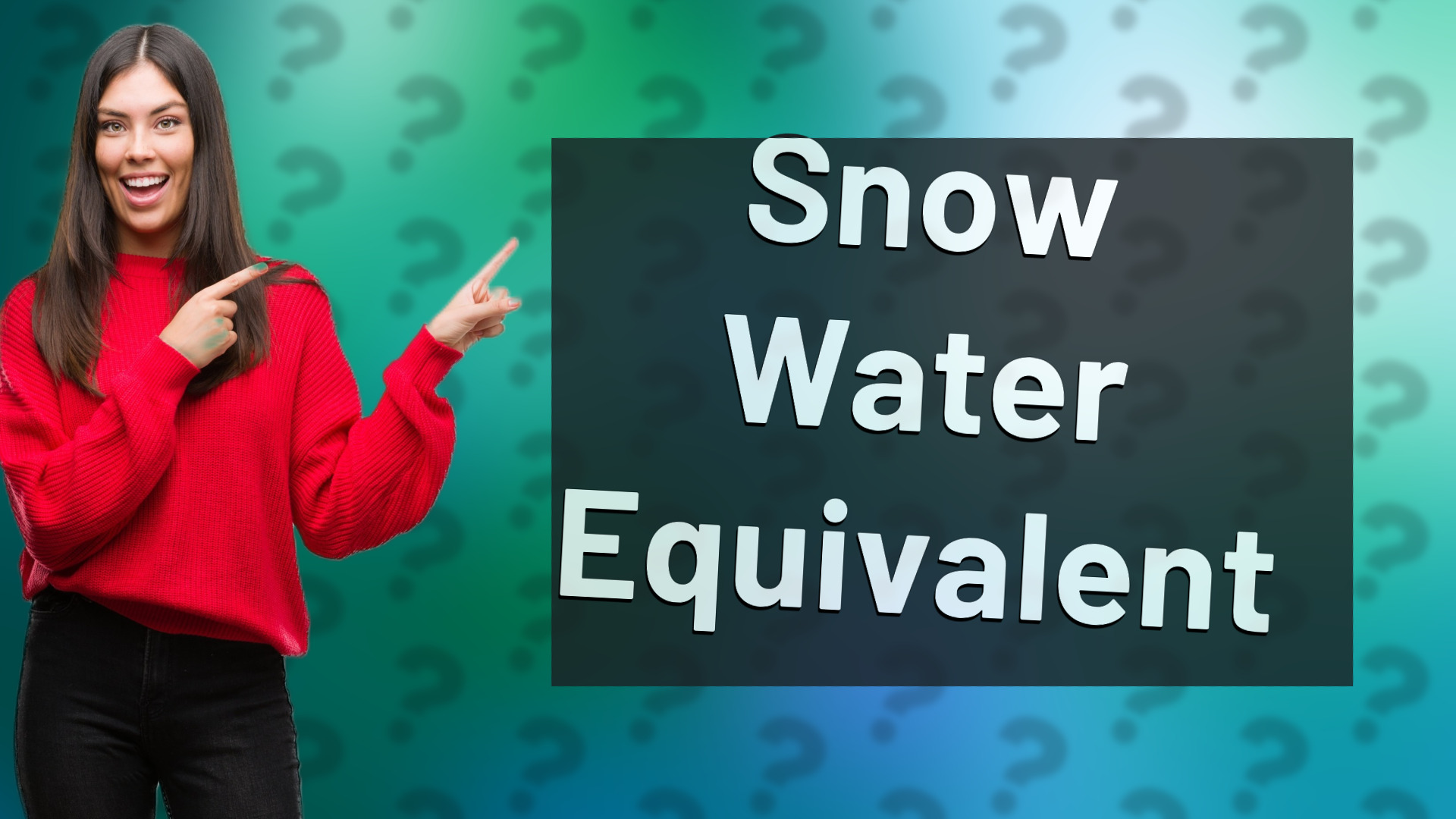Snow Water Equivalent