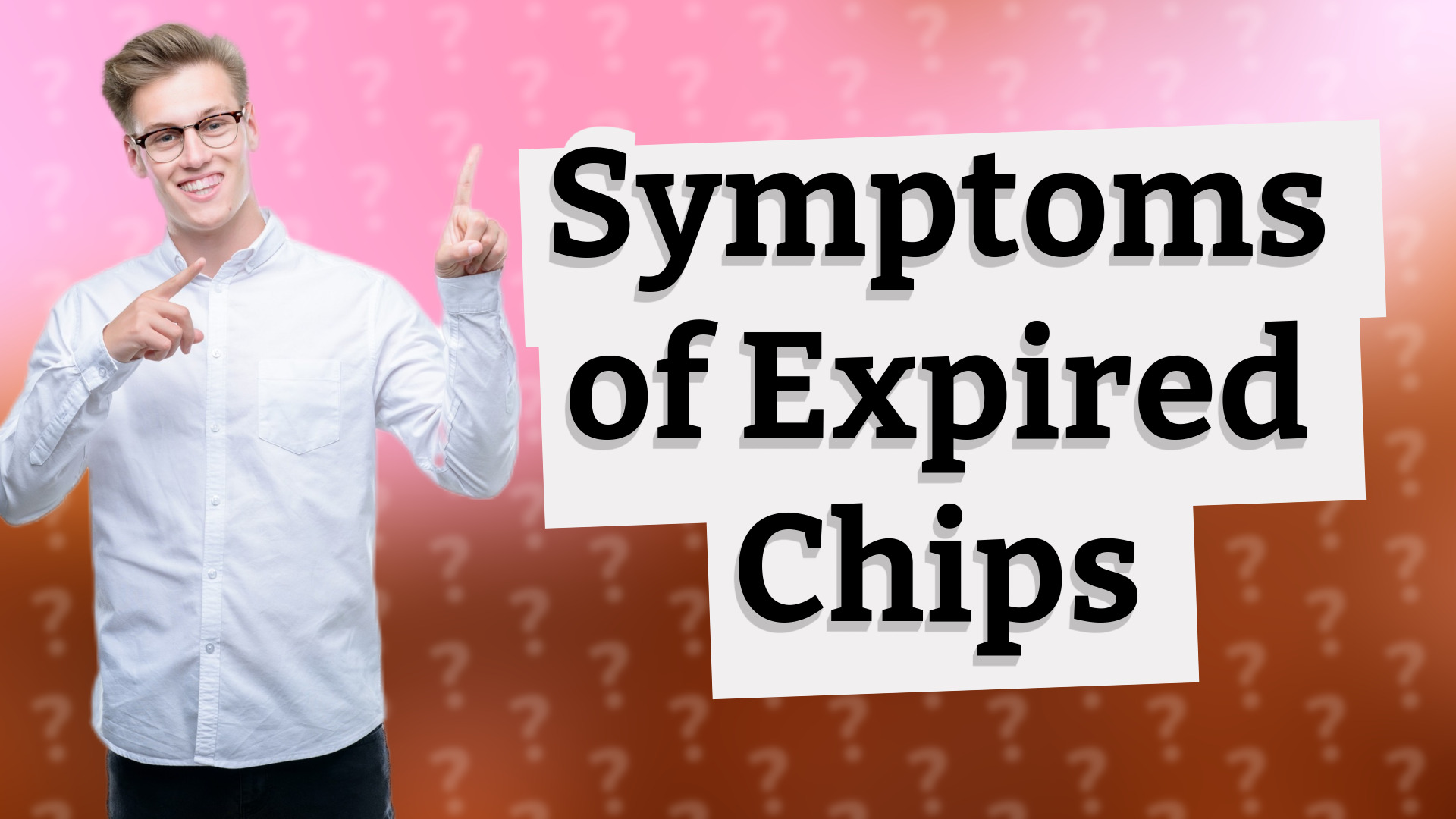 Symptoms of Expired Chips