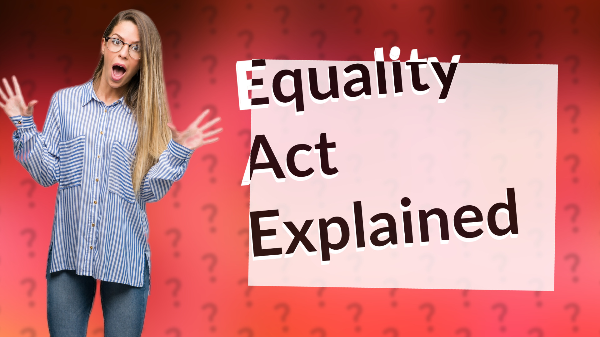 Equality Act Explained
